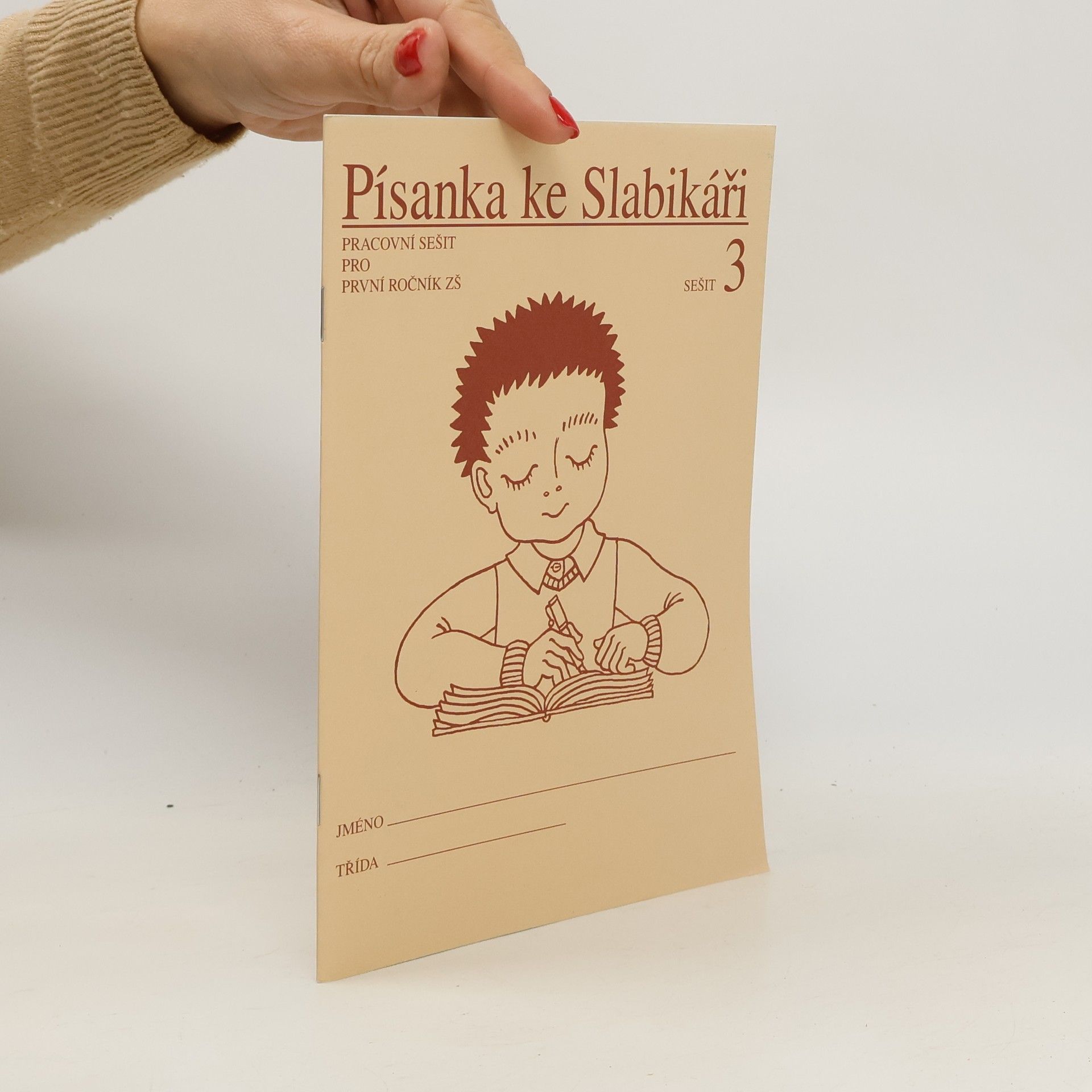 Helena Zmatlíková Písanka ke Slabikáři. Pracovní sešit pro první ročník ZŠ. Sešit 3