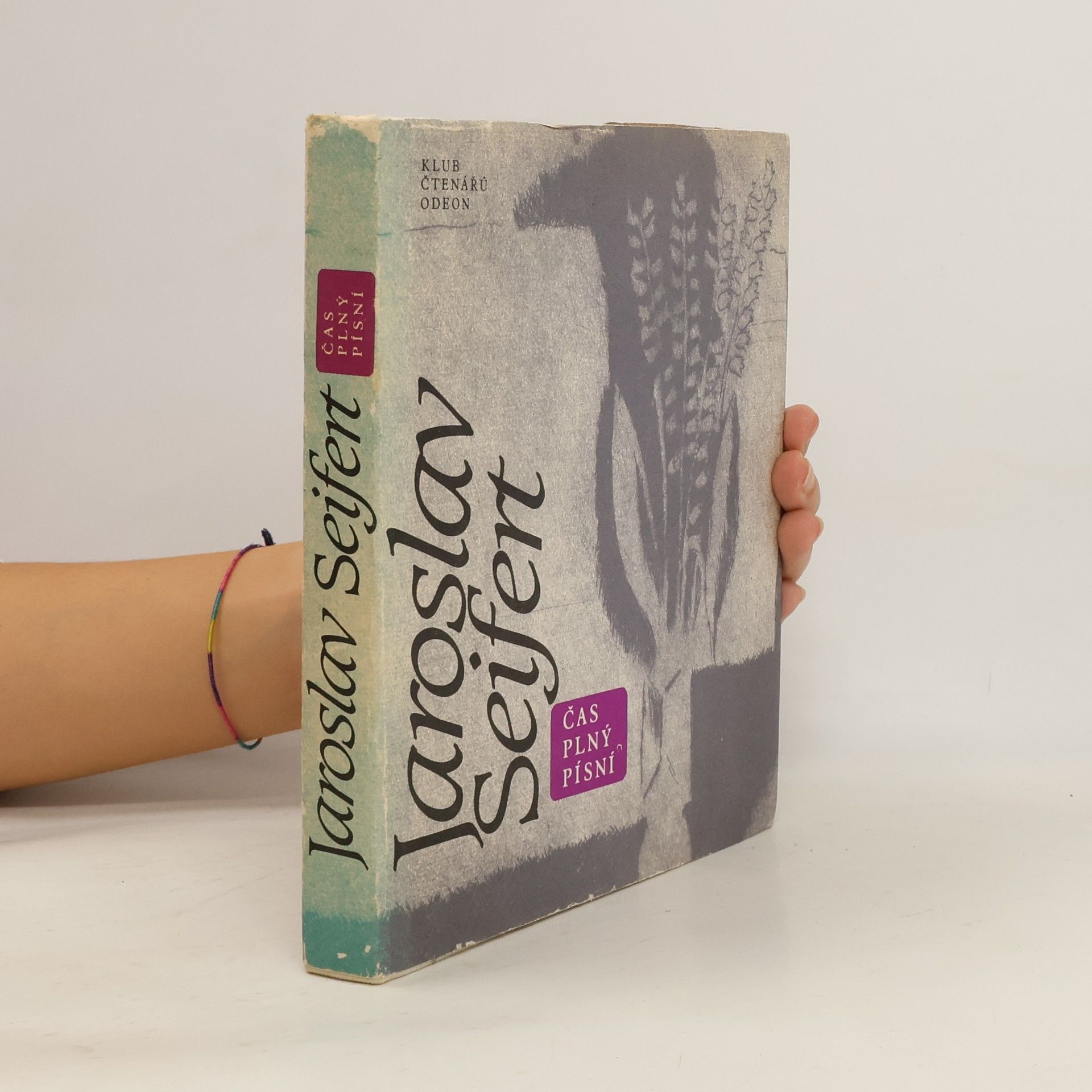 Jaroslav Seifert Čas plný písní