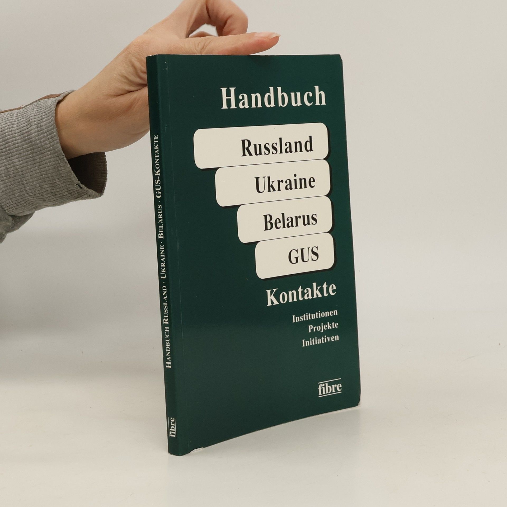 Elisabeth Ekkart Handbuch Russland, Ukraine, Belarus, GUS-Kontakte