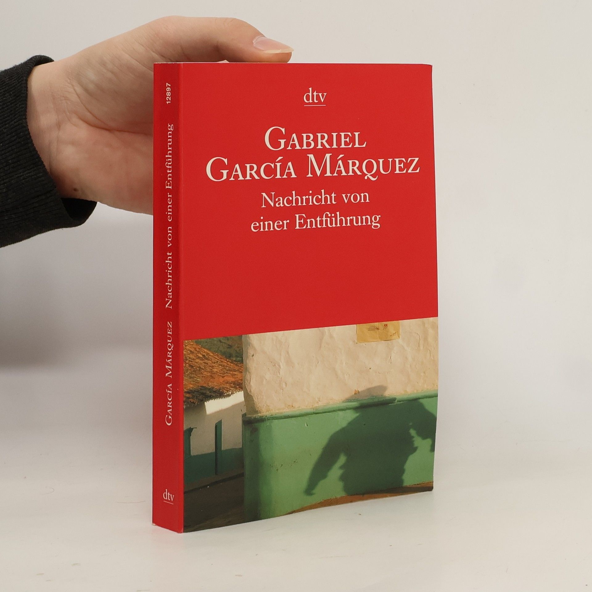 Gabriel García Márquez Nachricht von einer Entführung