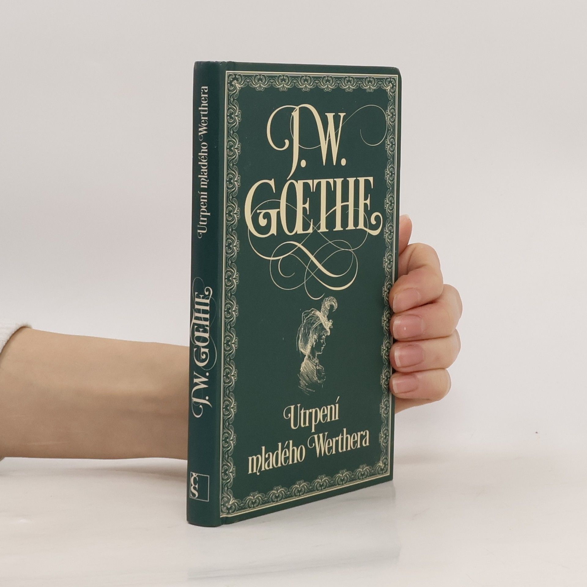 Johann Wolfgang von Goethe Utrpení mladého Werthera