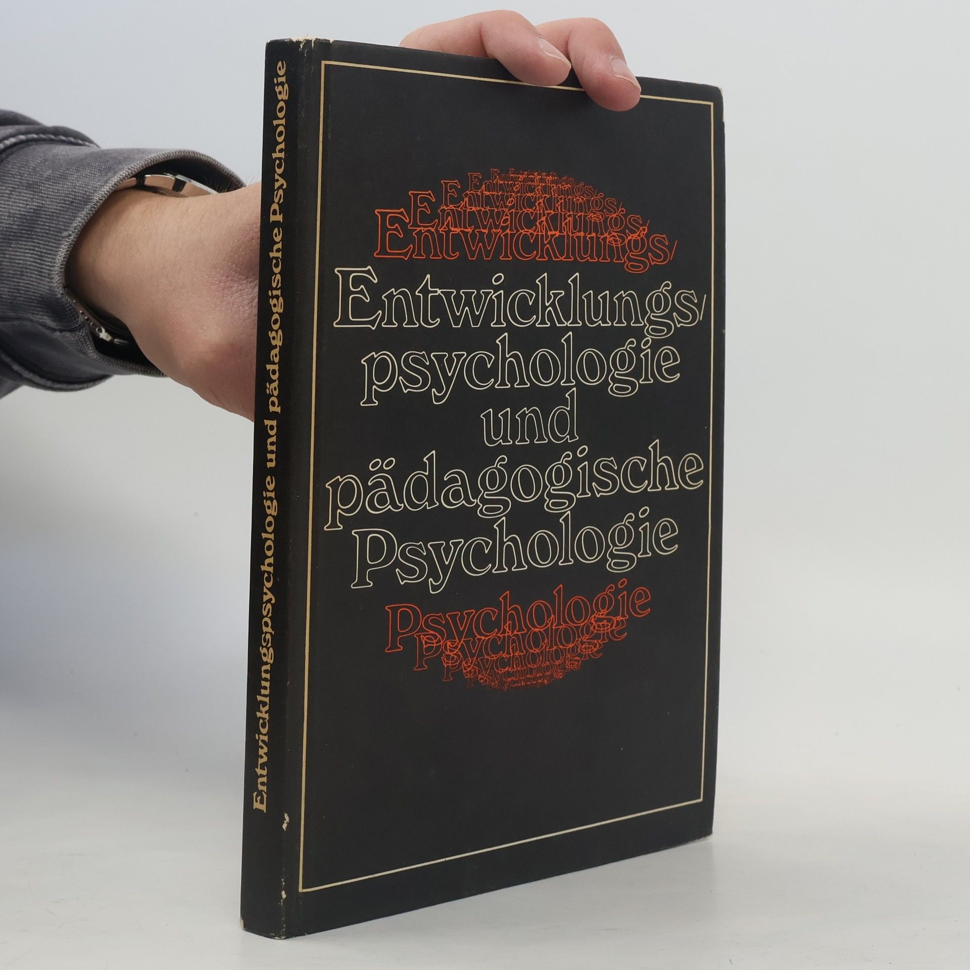 Artur V. Petrovskij Entwicklungspsychologie und pädagogische Psychologie