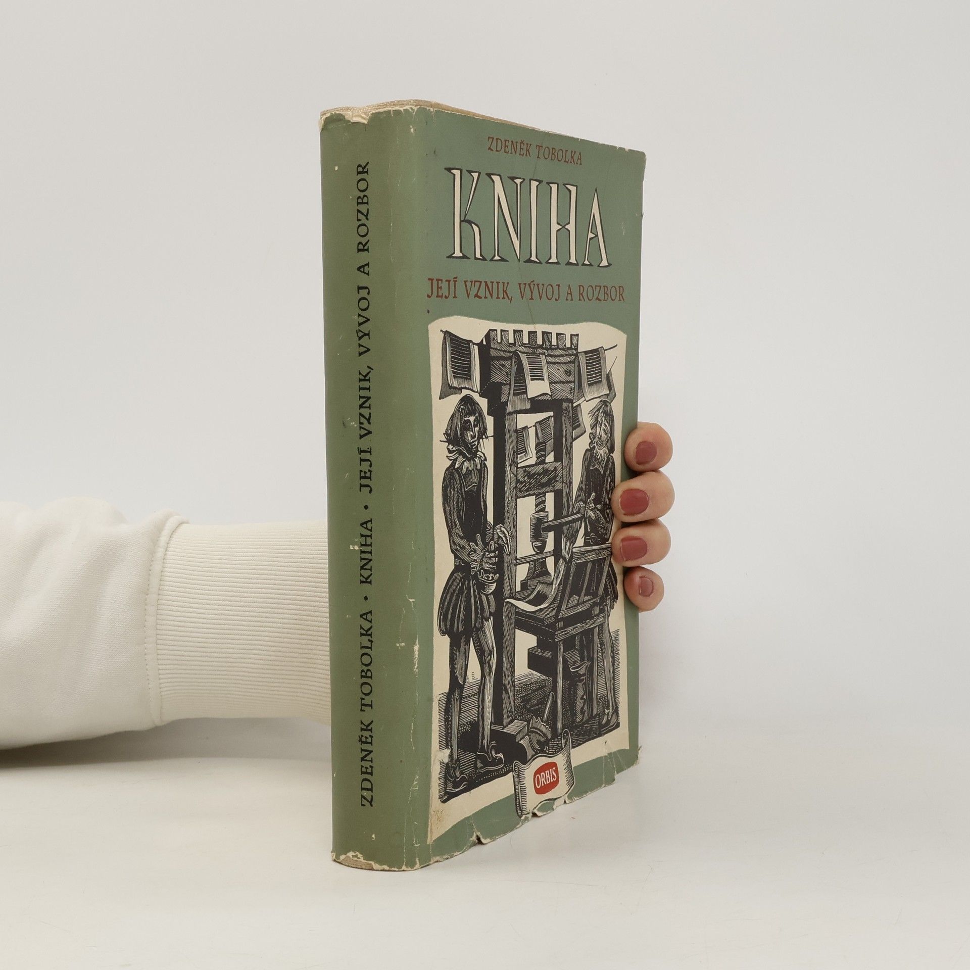 Zdeněk Tobolka Kniha : Její vznik, vývoj a rozbor