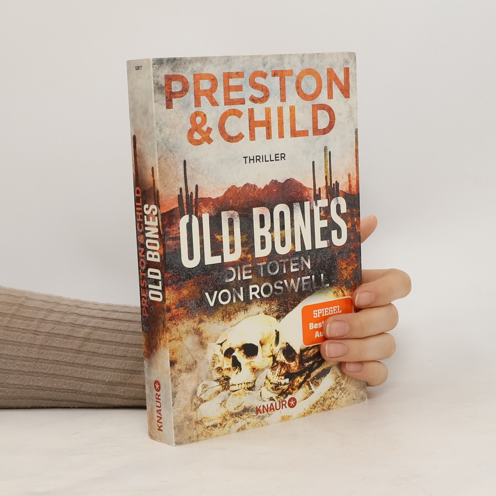 Lincoln Child Old Bones - Die Toten von Roswell