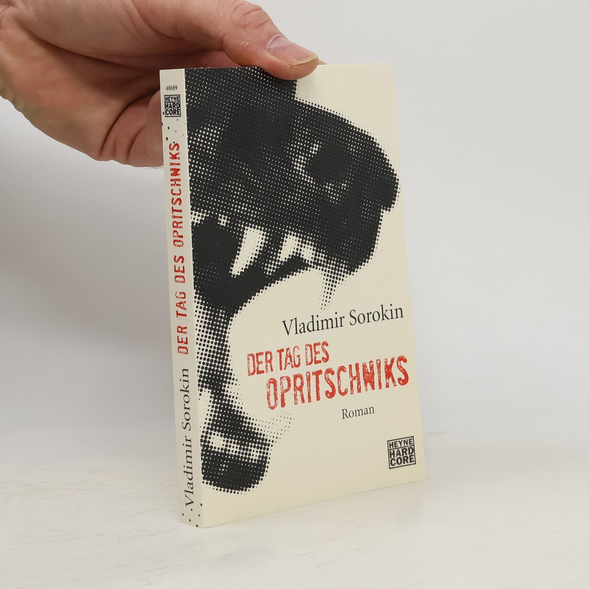 Vladimir Georgijevič Sorokin Der Tag des Opritschniks