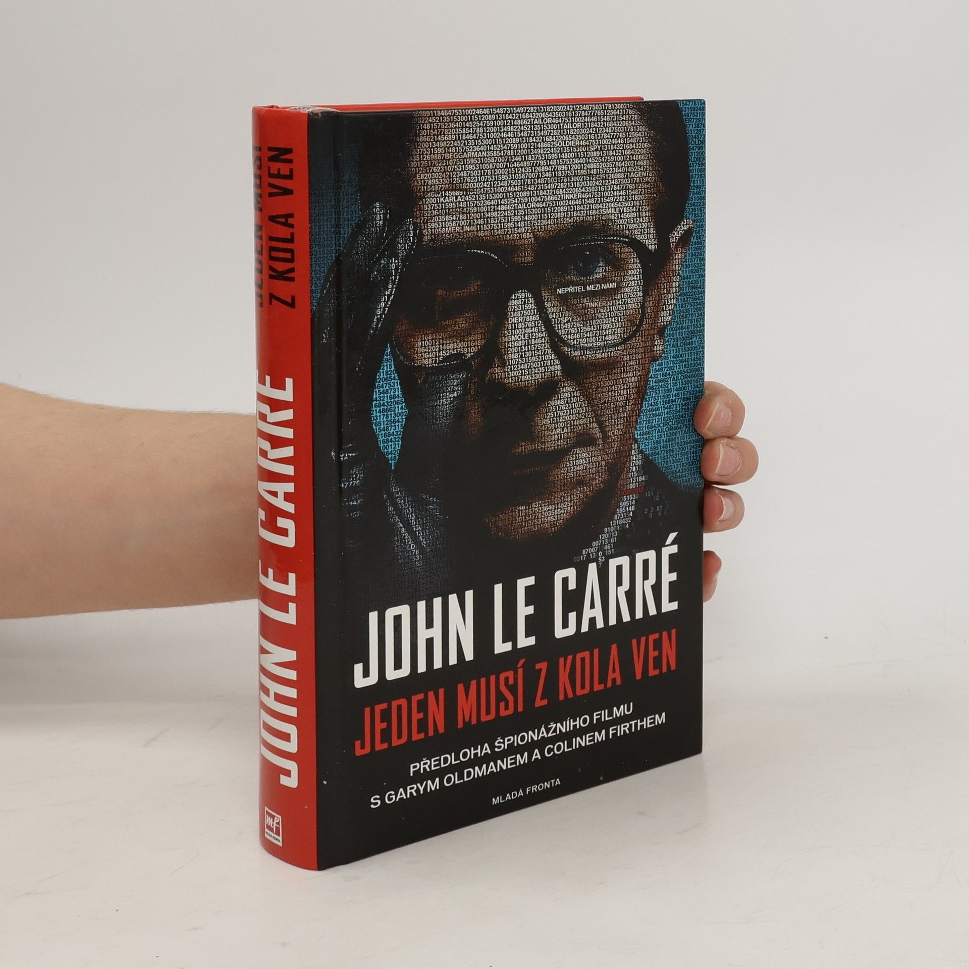 John le Carré Jeden musí z kola ven