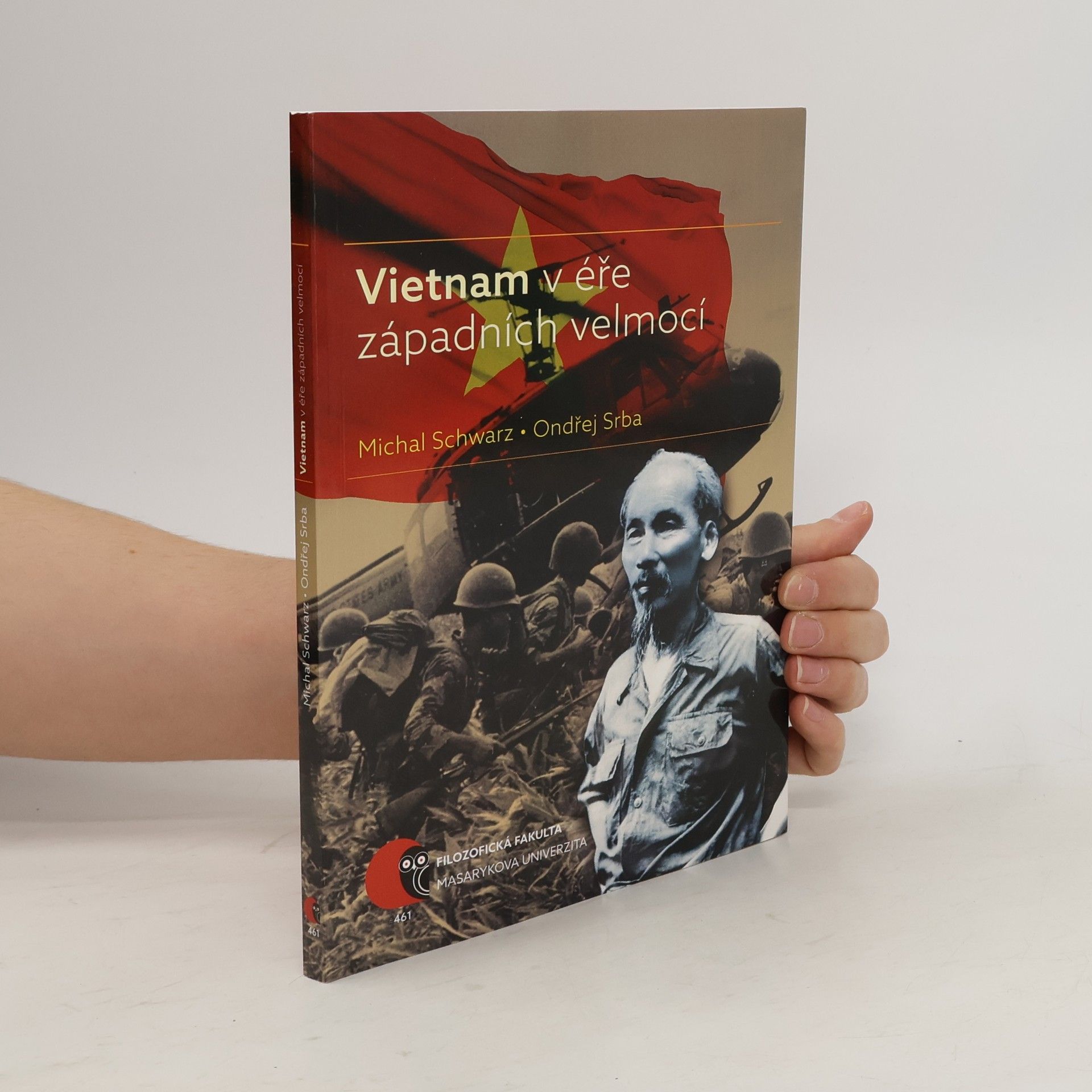 Michal Schwarz Vietnam v éře západních velmocí