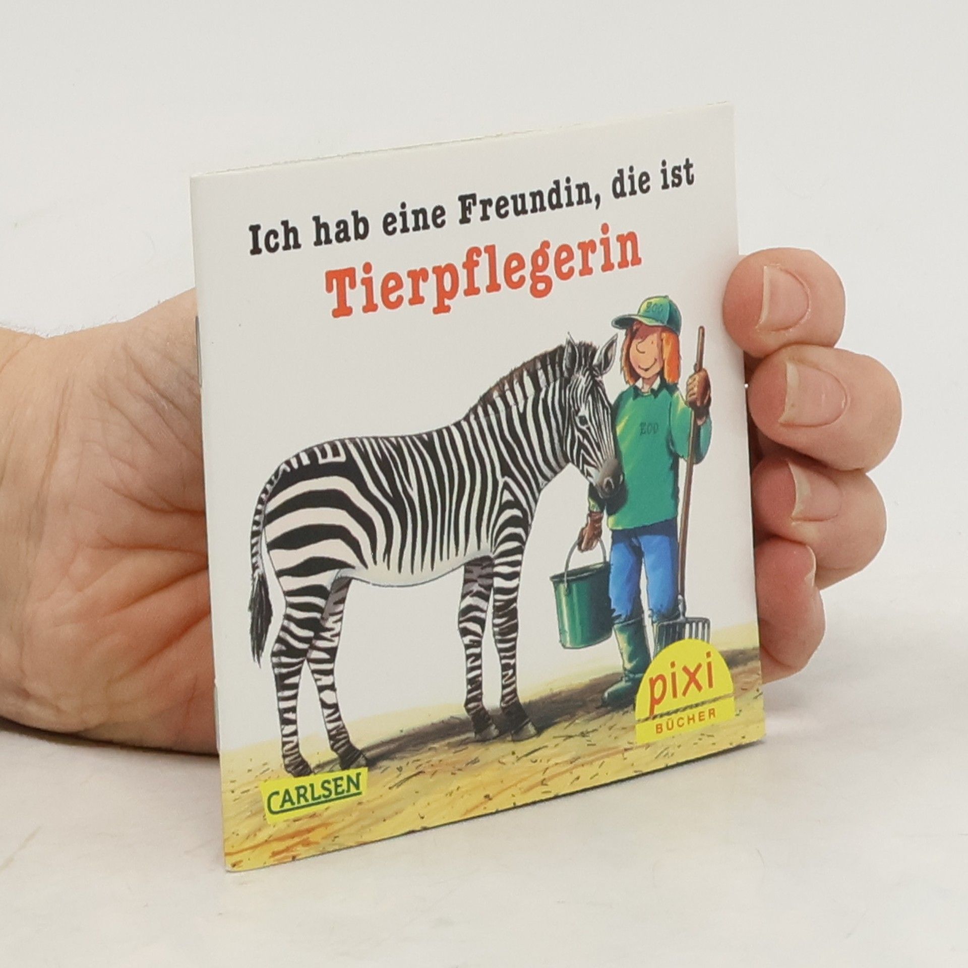 Ich hab eine Freundin, die ist Tierpflegerin