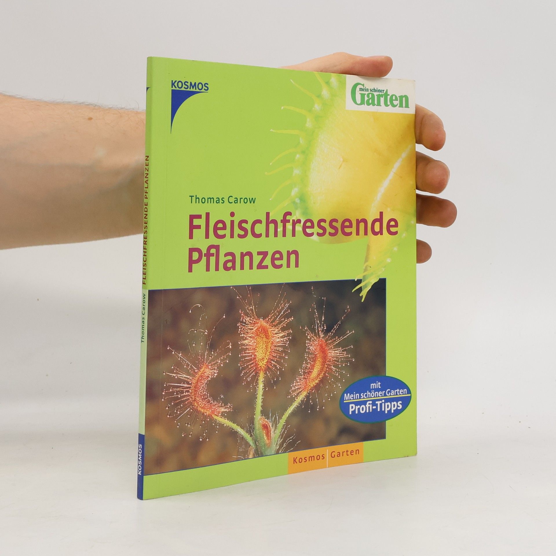 Thomas Carow Fleischfressende Pflanzen