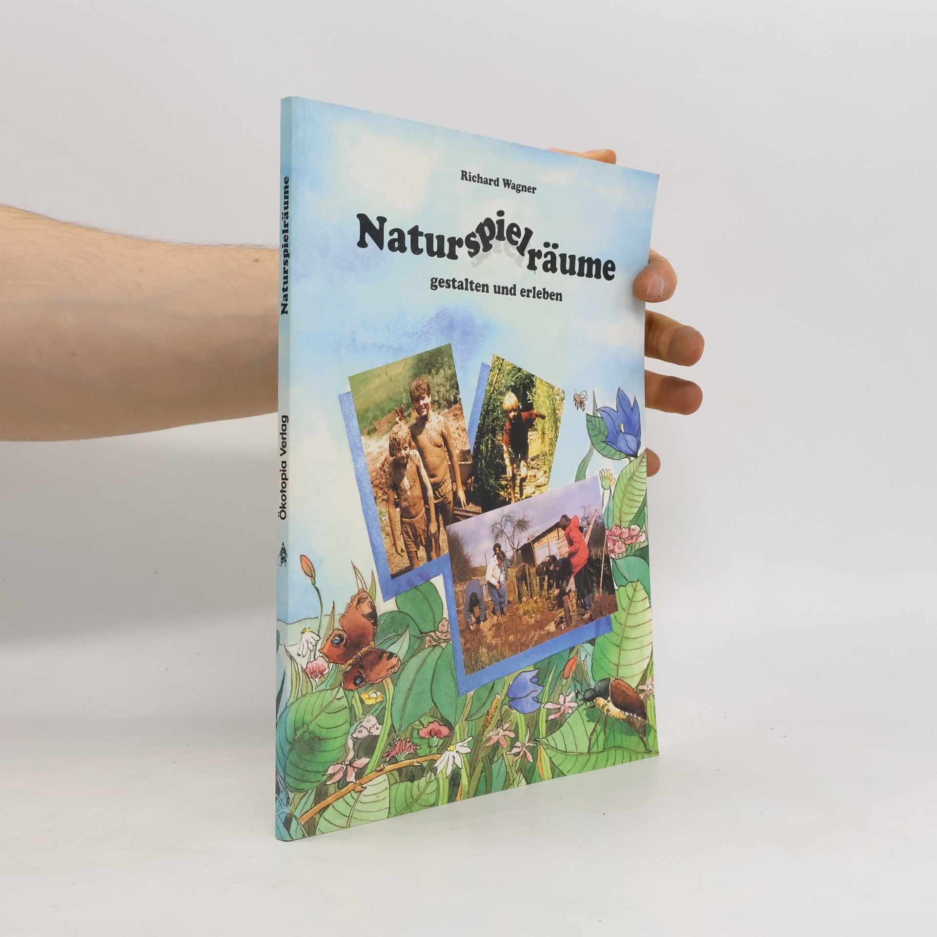 Richard Wagner Naturspielräume gestalten und erleben