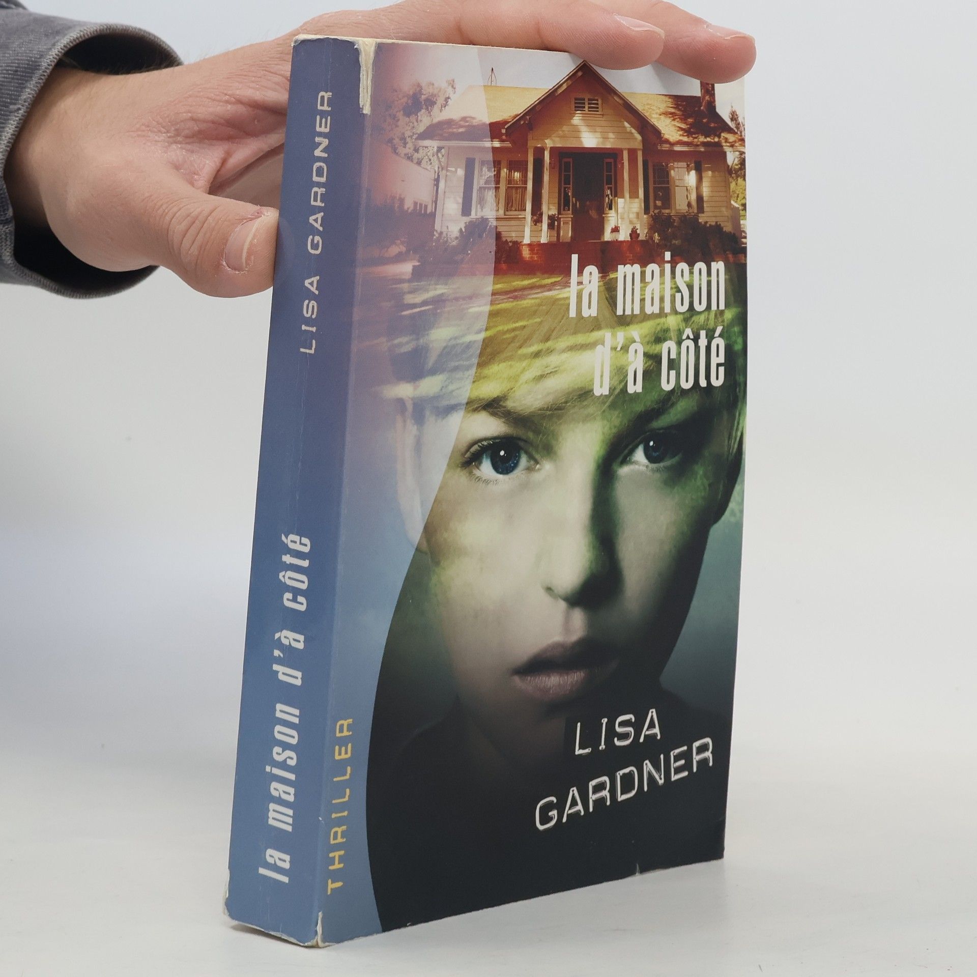 Lisa Gardner La maison d'à côté