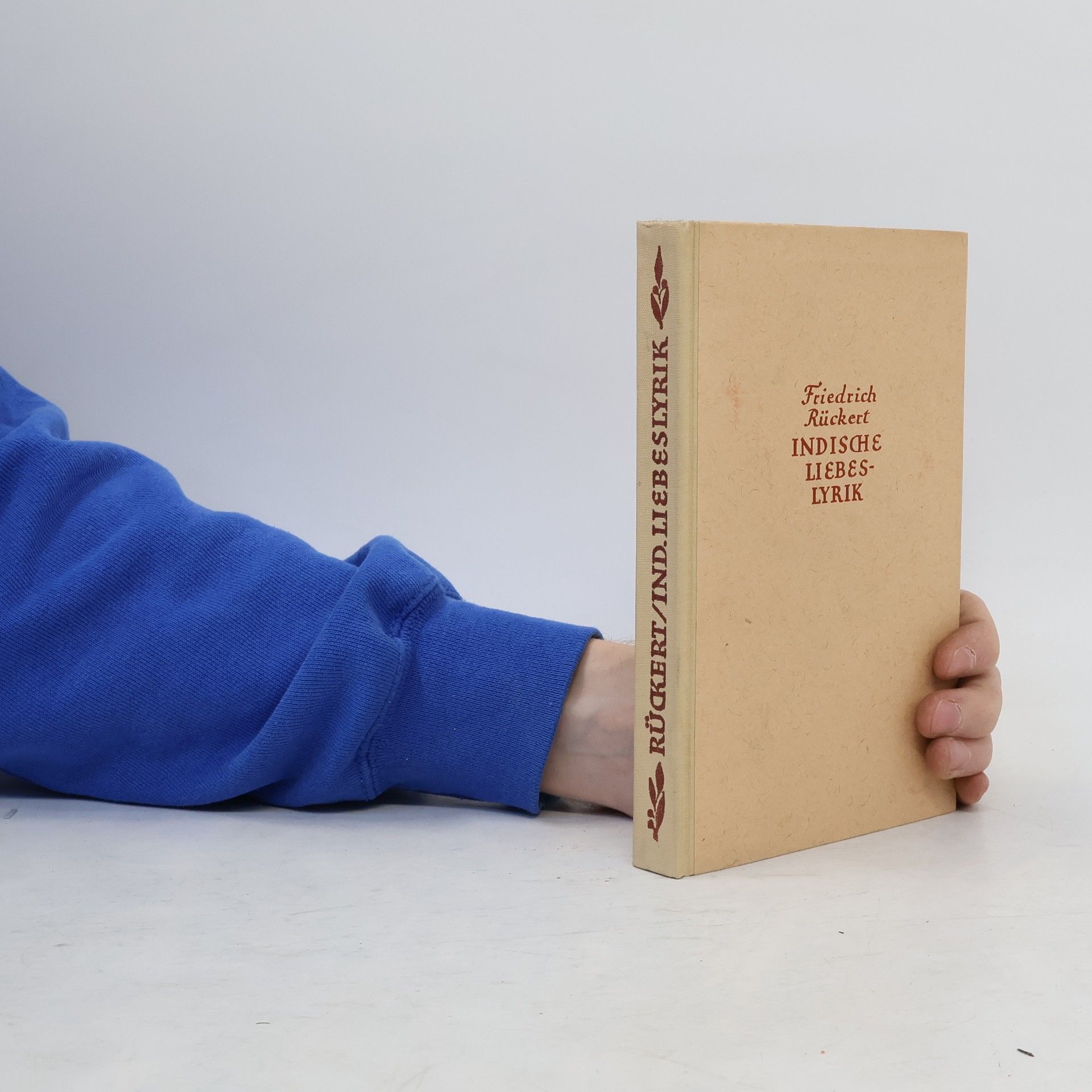 Friedrich Rückert Indische Liebeslyrik