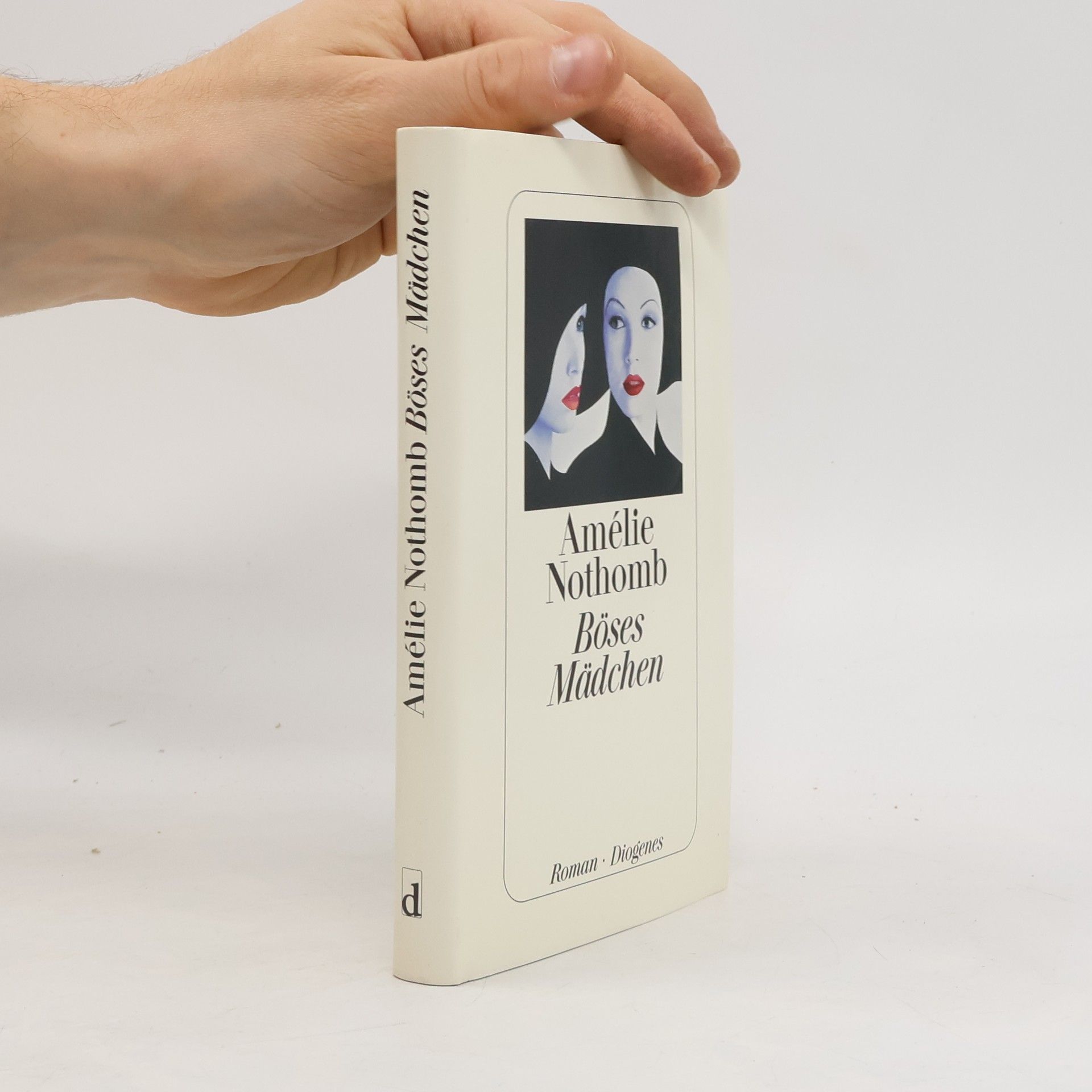 Amélie Nothomb Böses Mädchen