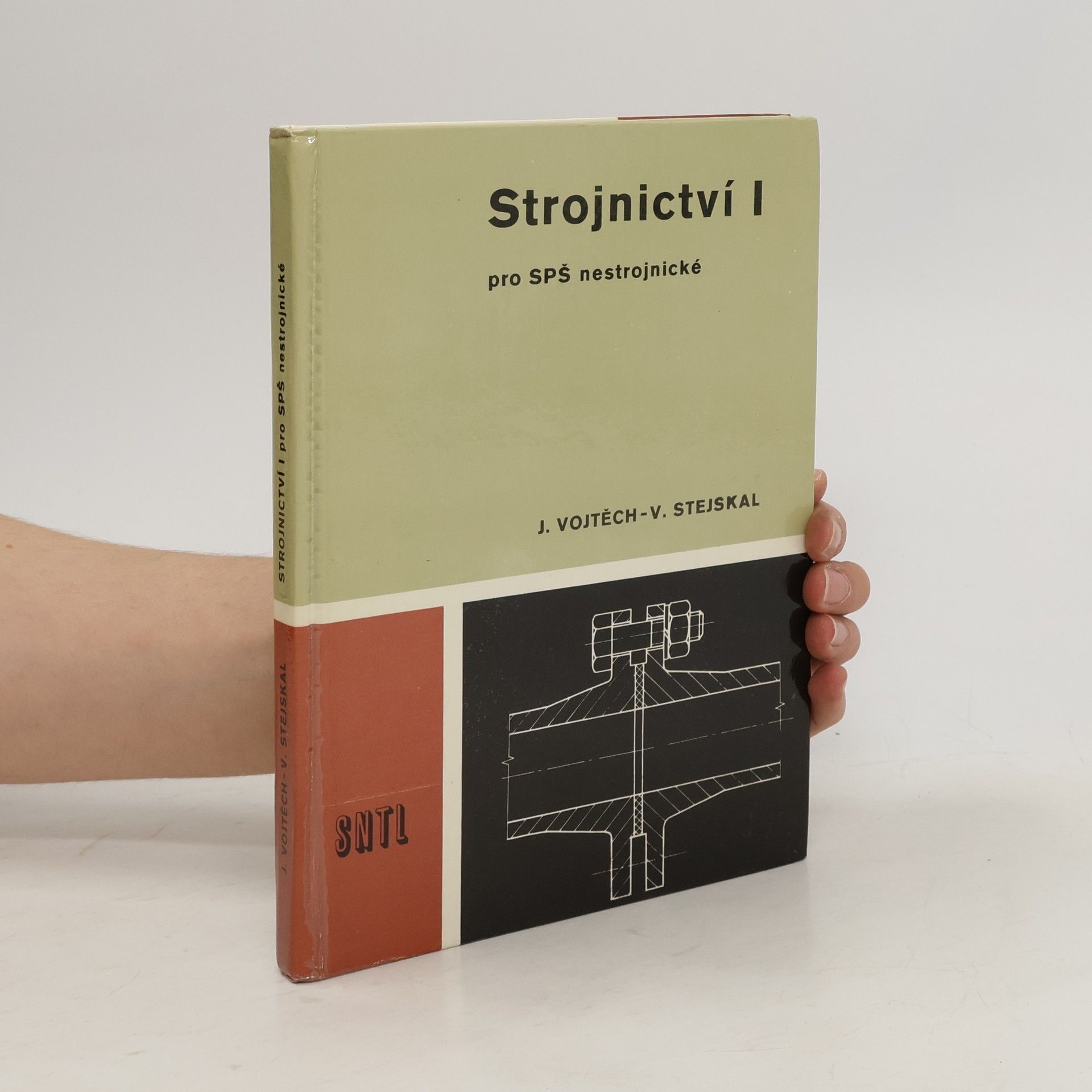 Jiří Vojtěch Strojnictví I pro střední průmyslové školy nestrojnické
