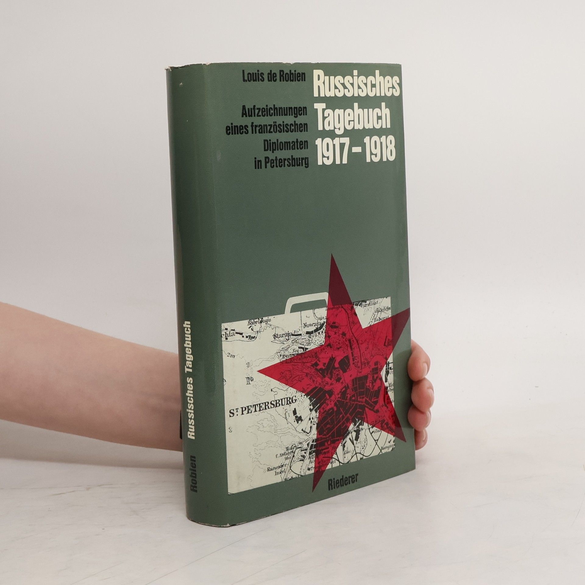 Louis de Robien Russisches Tagebuch 1917-1918