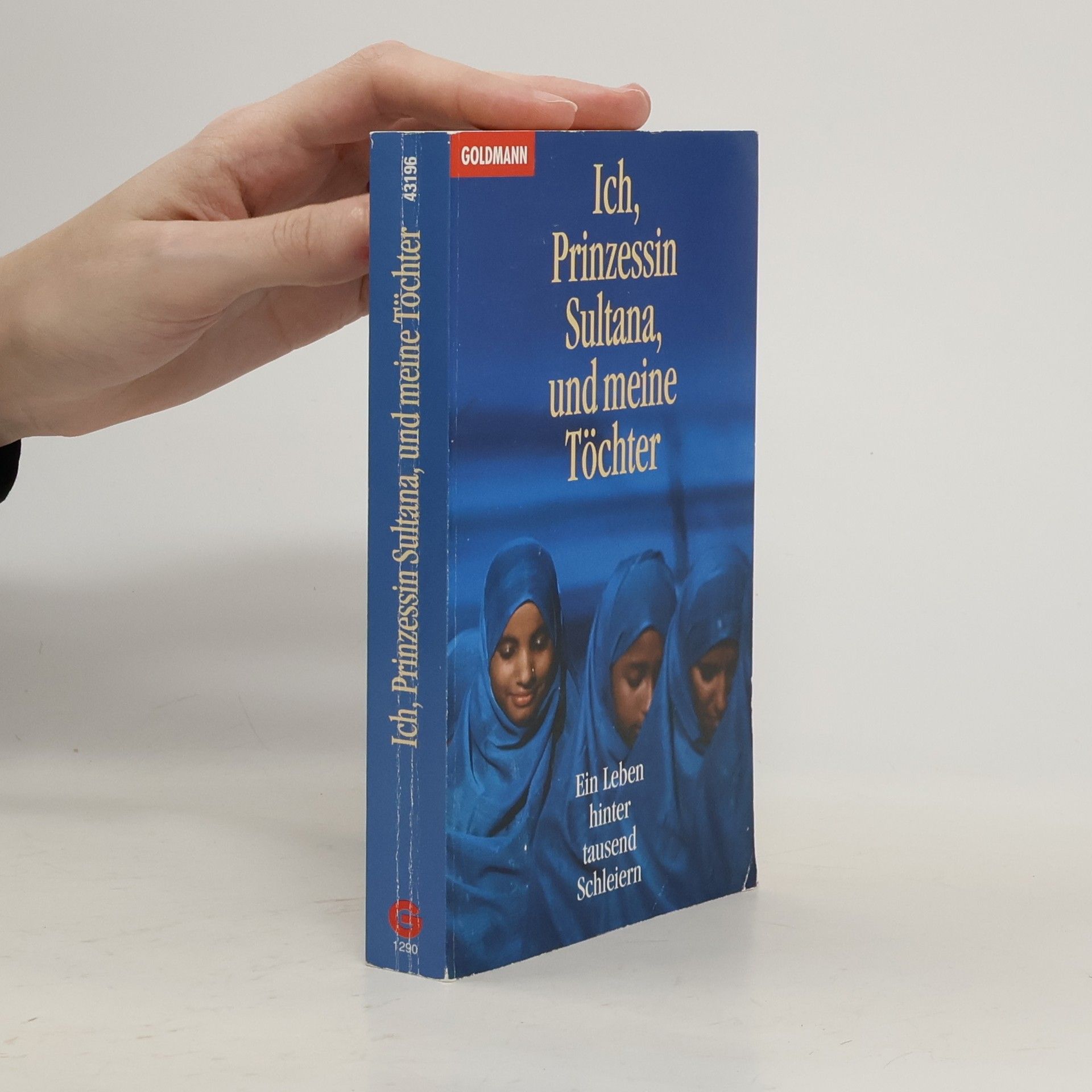 Jean Sasson Ich, Prinzessin Sultana, und meine Töchter