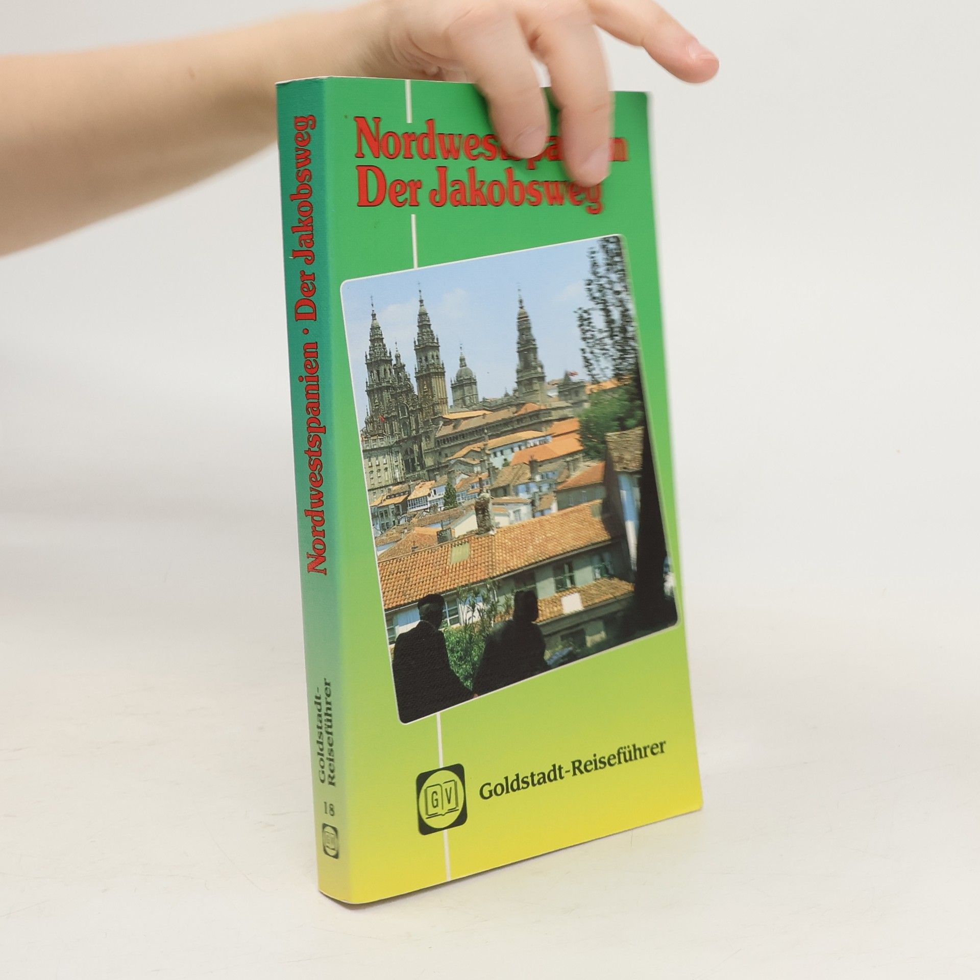 Werner Schwanfelder Nordwestspanien, der Jakobsweg