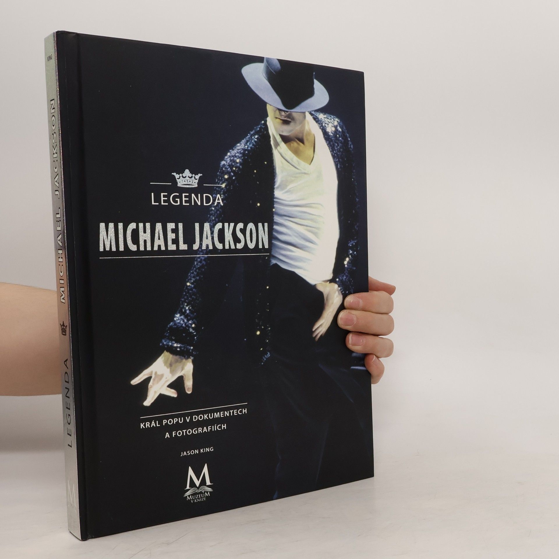 Jason King Legenda Michael Jackson - král popu v dokumentech a fotografiích
