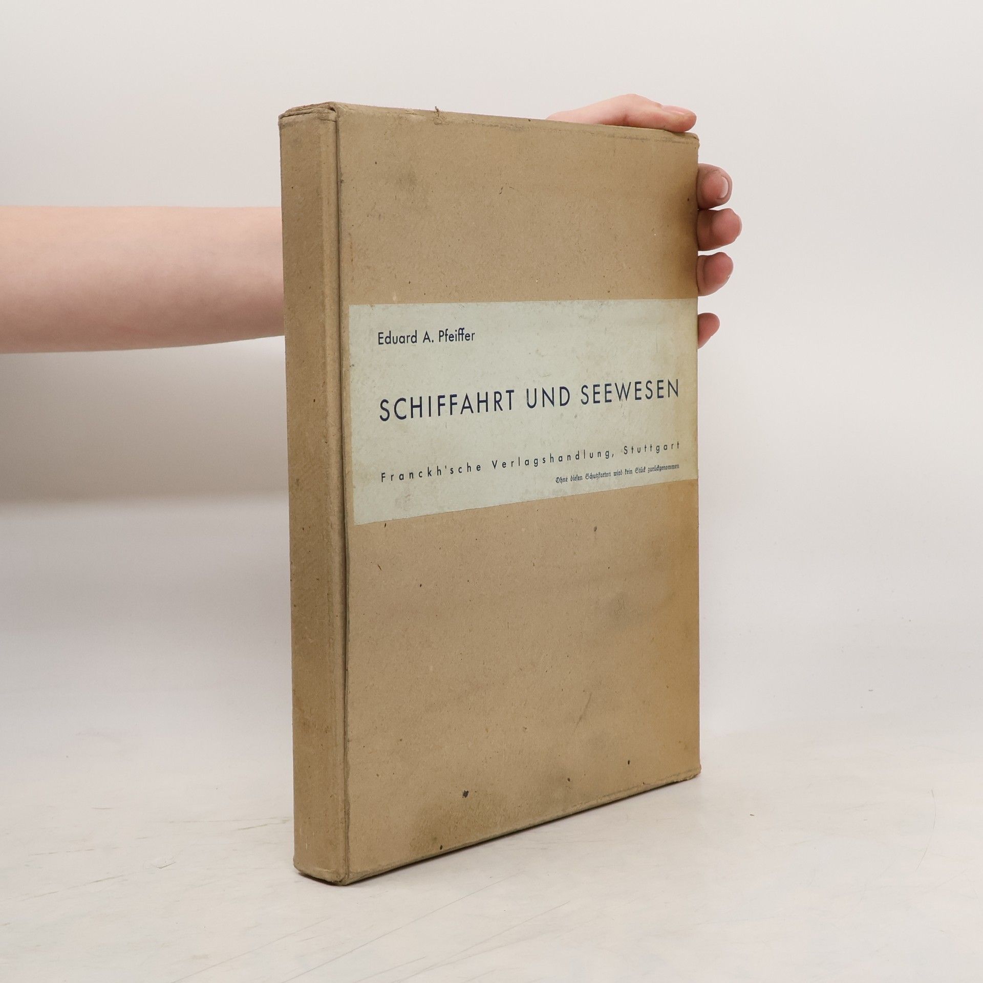 Eduard Adolf Pfeiffer Schiffahrt und Seewesen