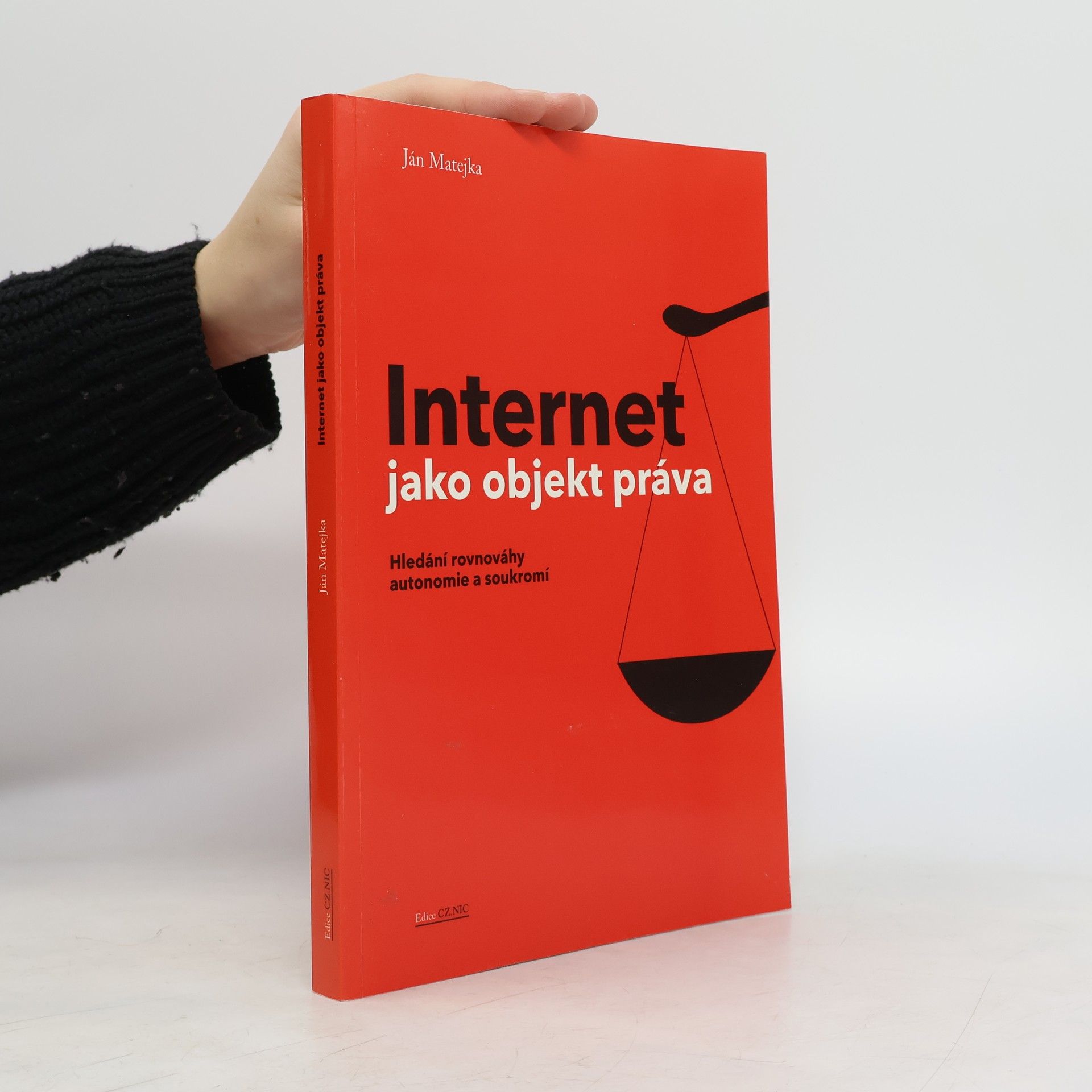 Jan Matějka Internet jako objekt práva. Hledání rovnováhy autonomie a soukromí