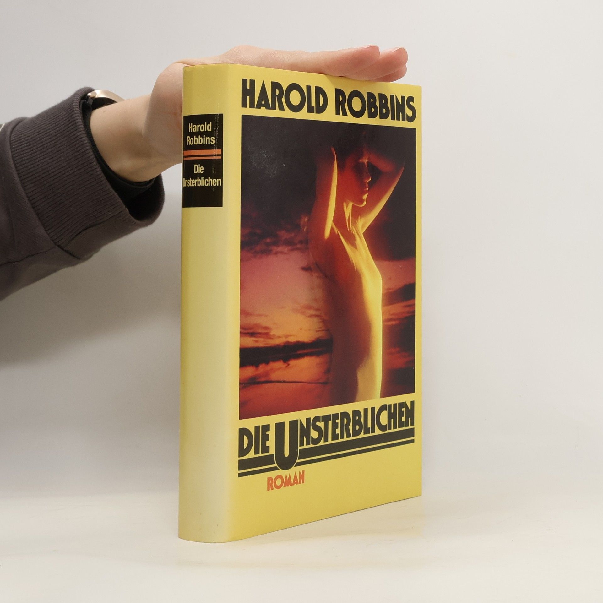 Harold Robbins Die Unsterbliechen
