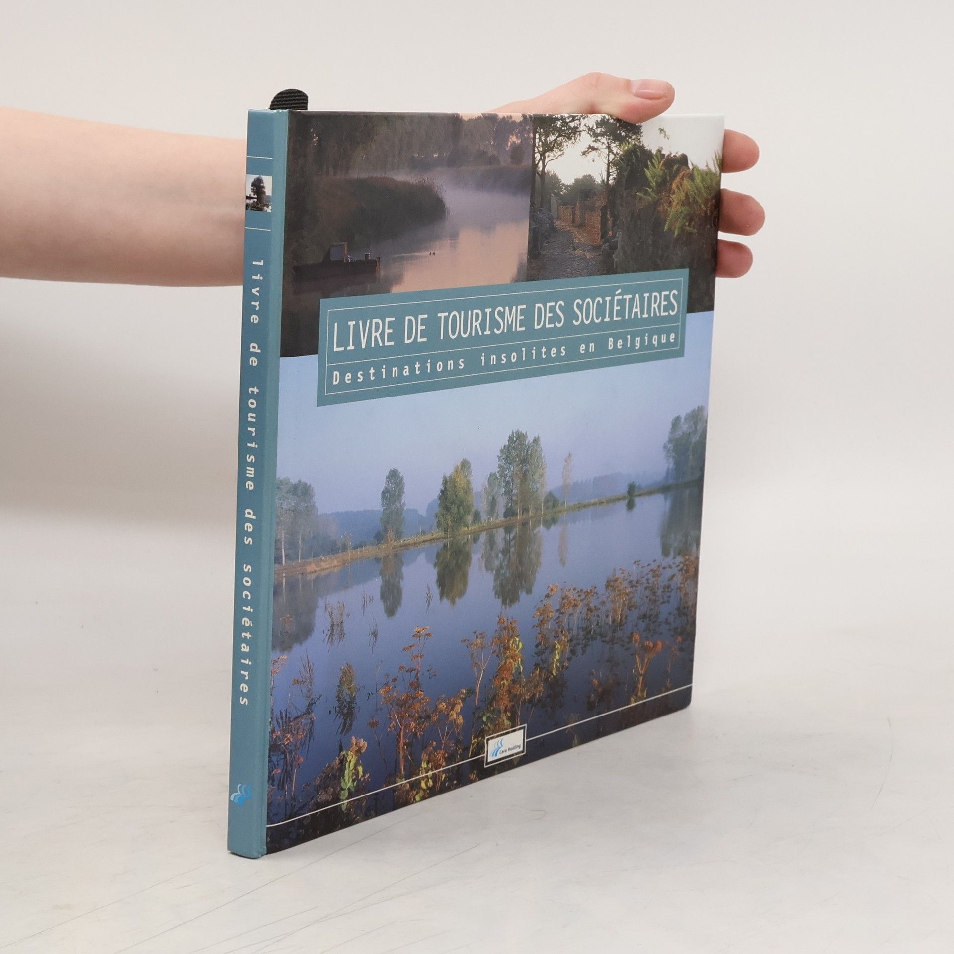 Collectif d'auteurs Livre de tourisme des sociétaires. Destinations insolites en Belgique