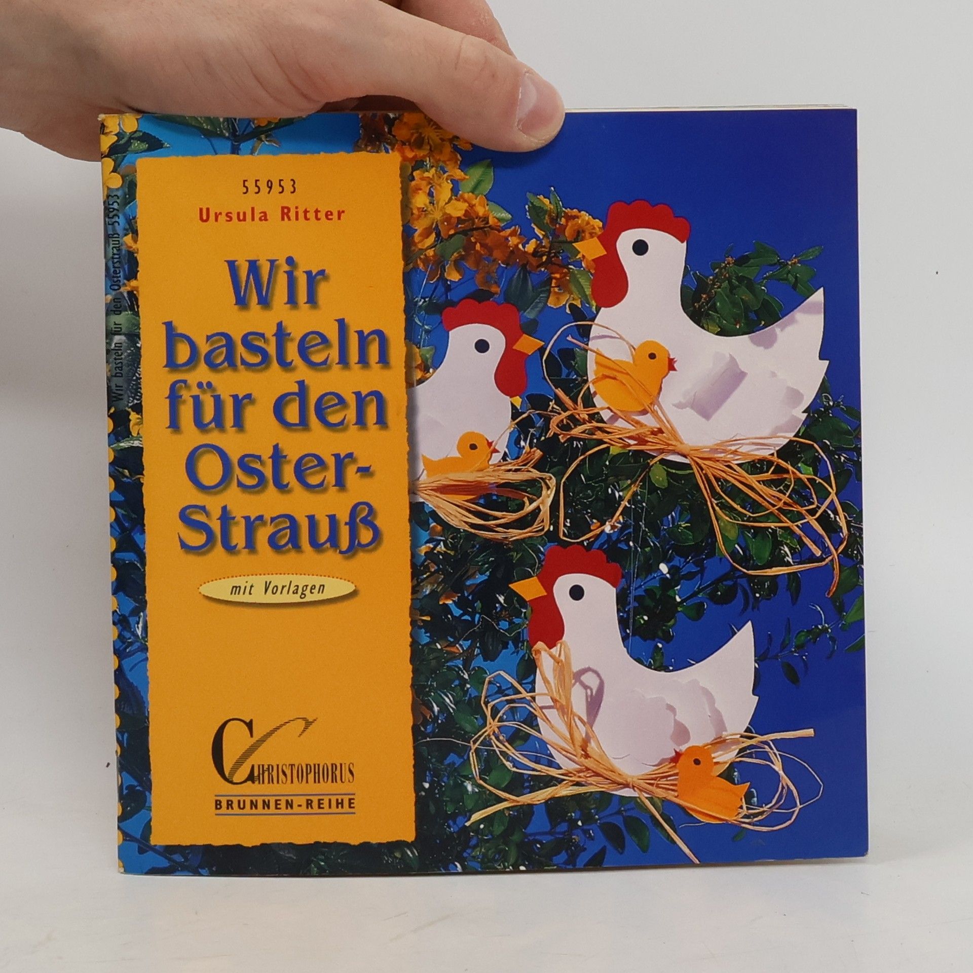 Auteurscollectief Wir basteln für den Osterstrauß ; [mit Vorlagen]