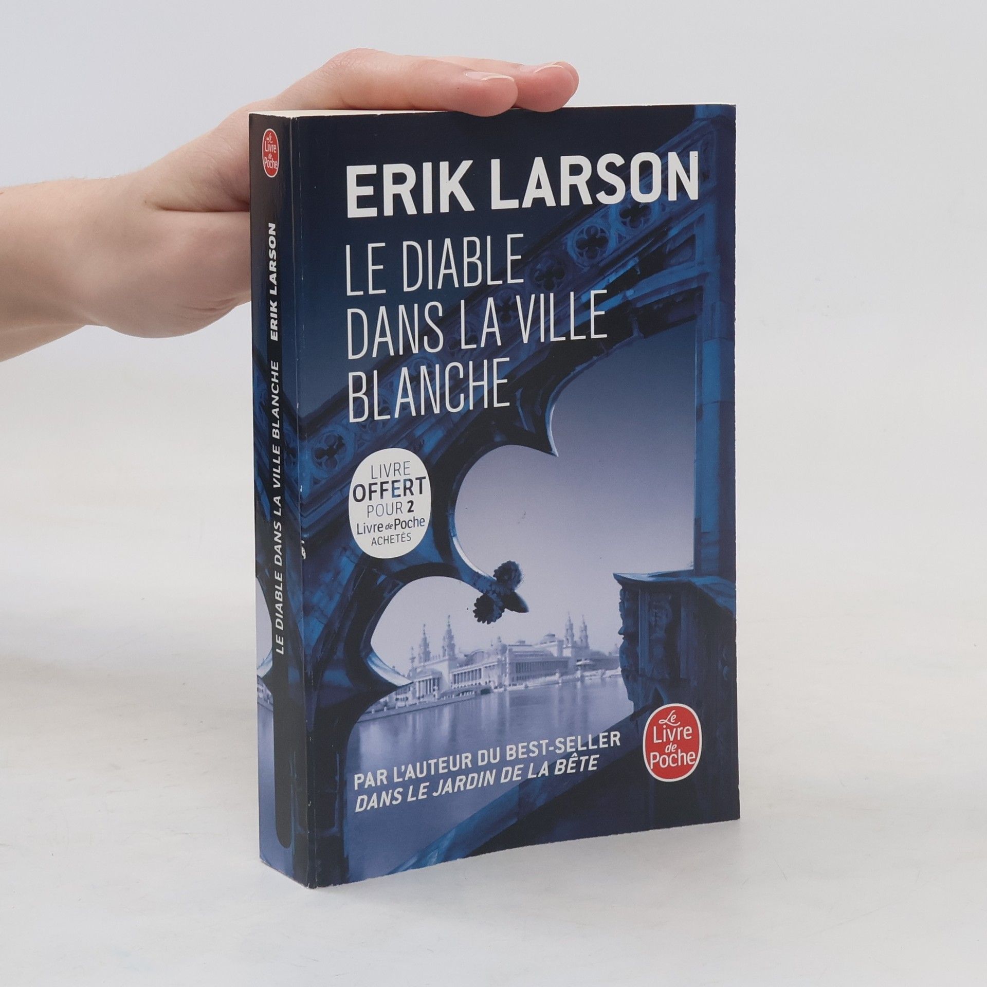 Erik Larson Le diable dans la ville blanche