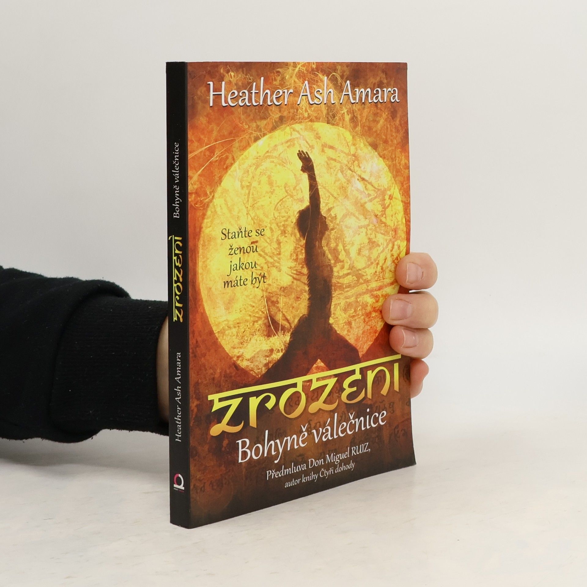 Heather Ash Amara Zrození Bohyně válečnice