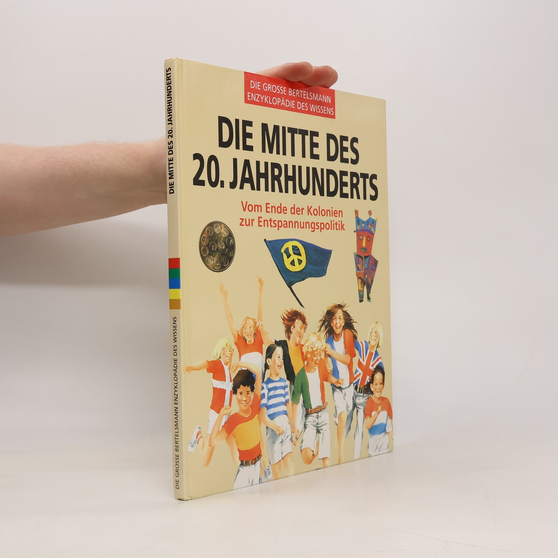 Autorenkollektiv Die Mitte des 20. Jahrhunderts