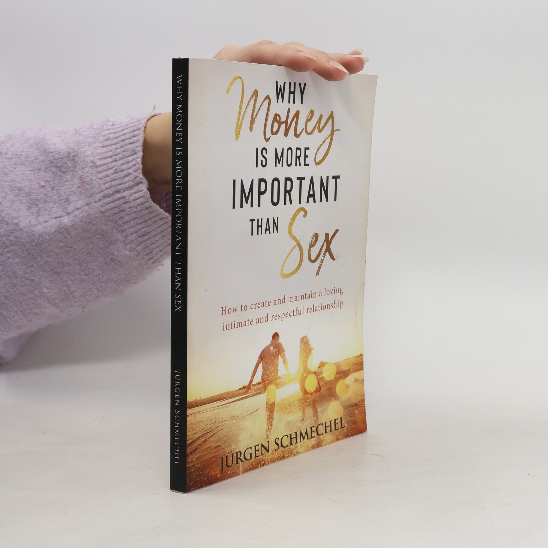 Jürgen Schmechel Why Money Is More Important Than Sex