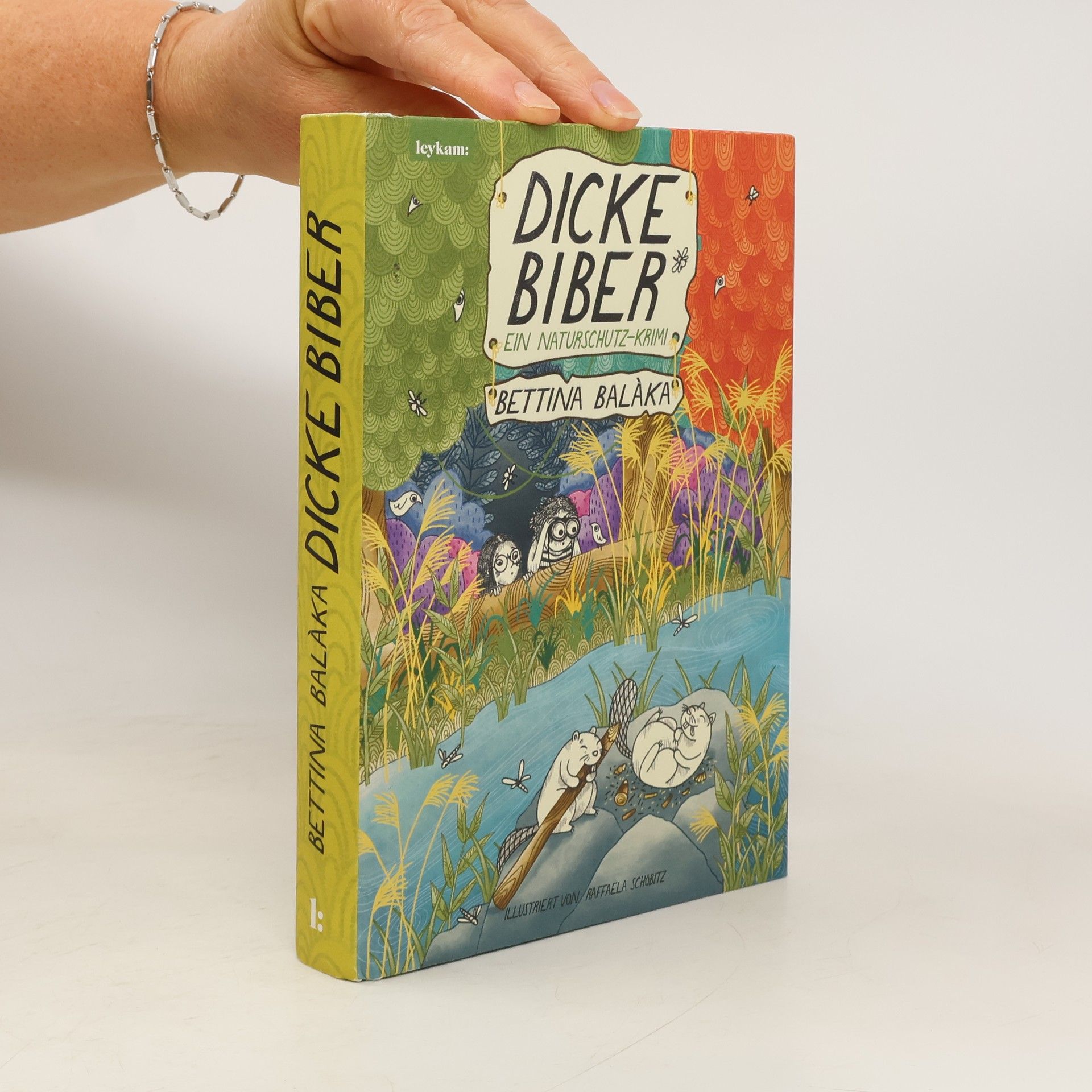 Bettina Balàka Dicke Biber : ein Naturschutz-Krimi