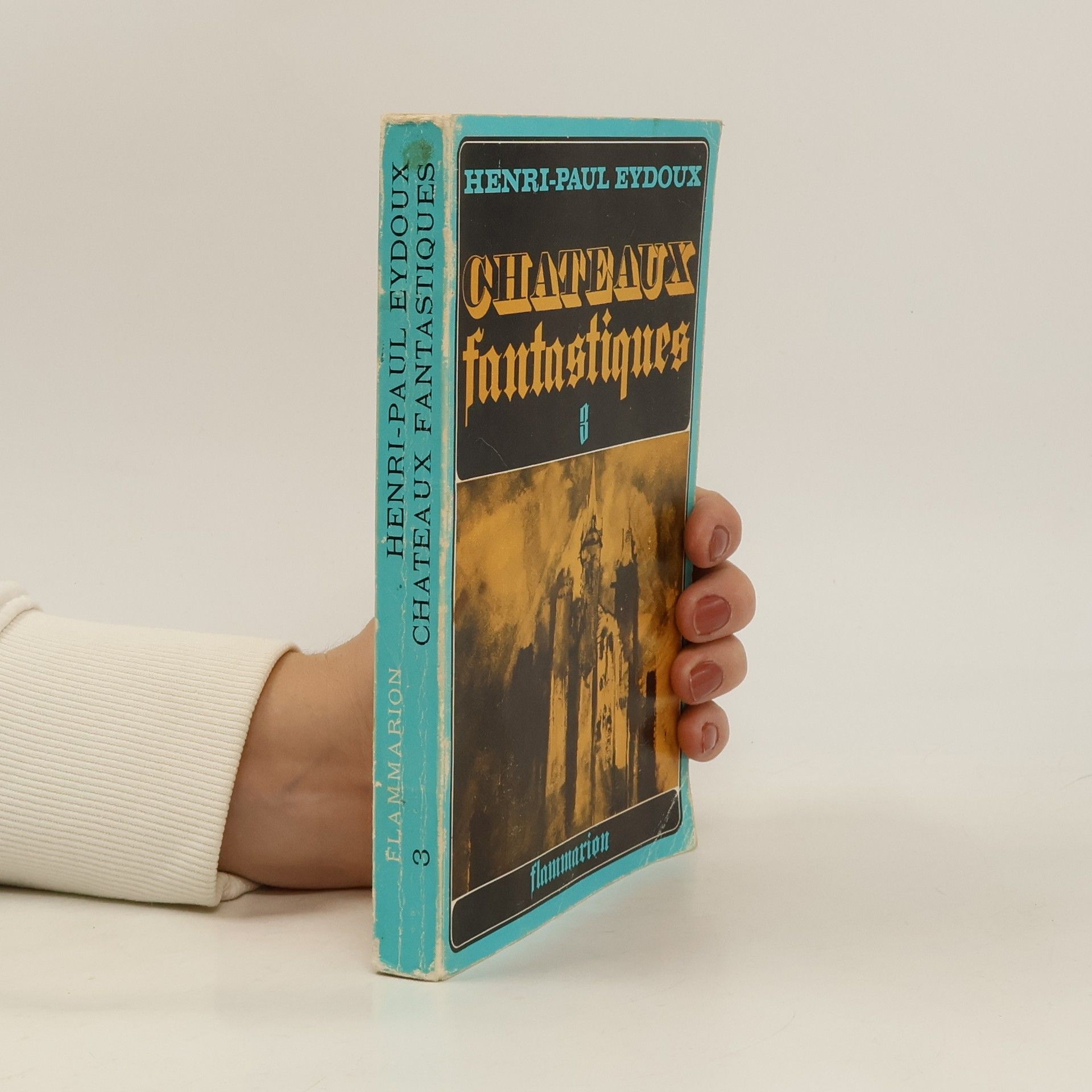 Henri Paul Eydoux Chateaux fantastiques 3