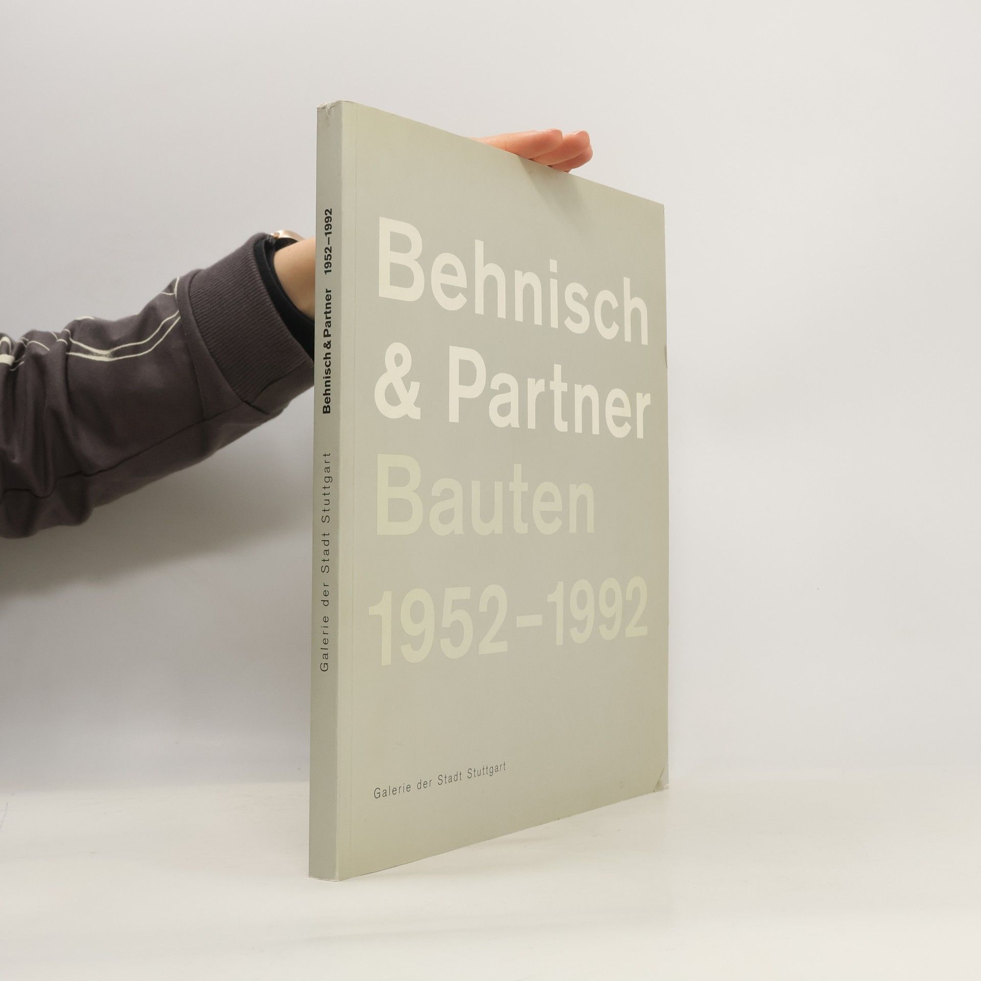Karl Schmidt-Rottluff Bauten 1952 - 1992 / Behnisch & Partner
