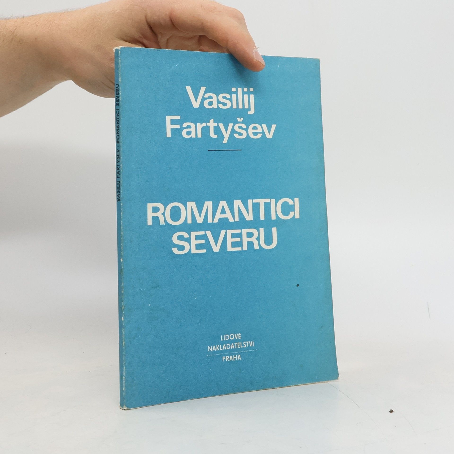 Vasilij Fartyšev Romantici severu