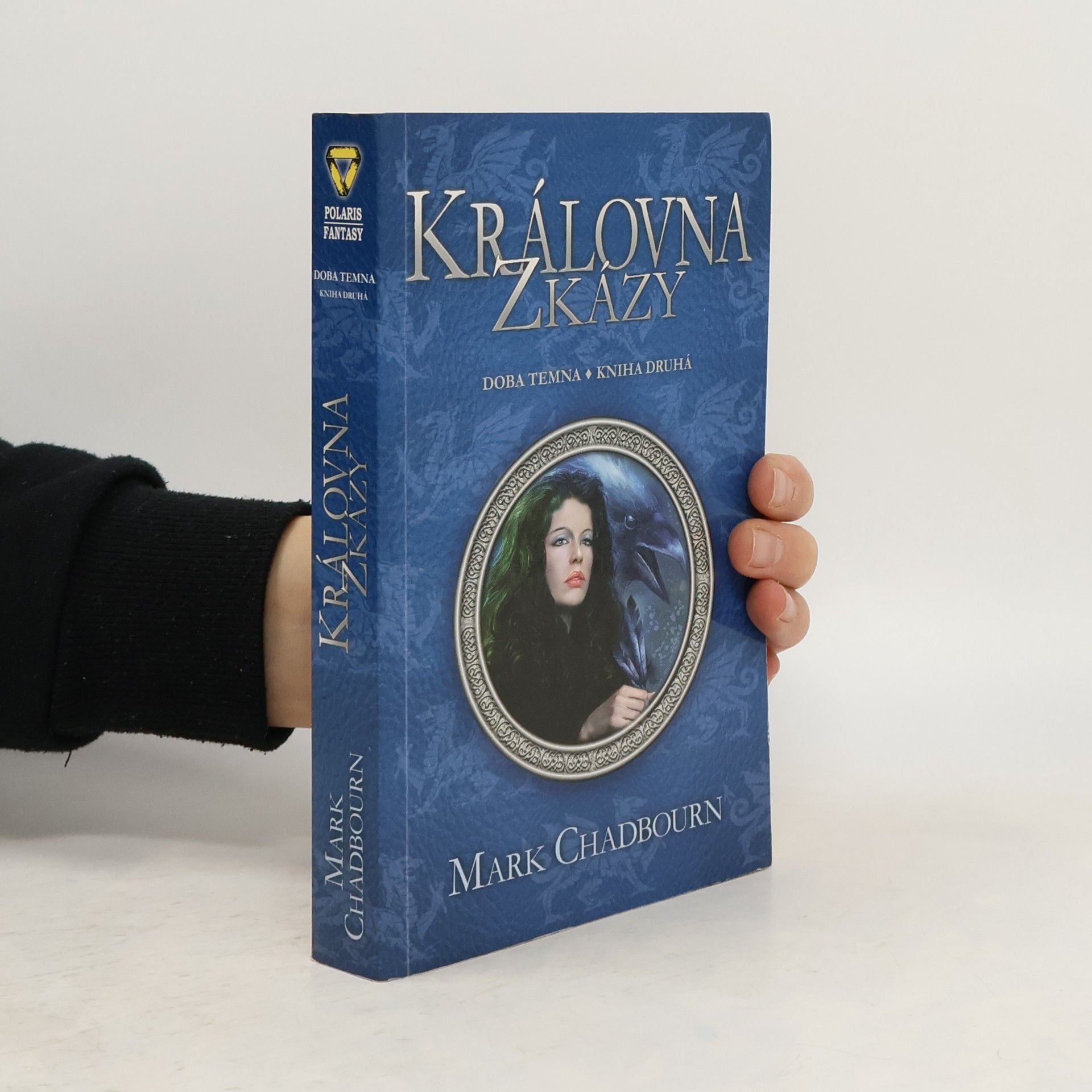 Mark Chadbourn Královna zkázy. Doba temna 2