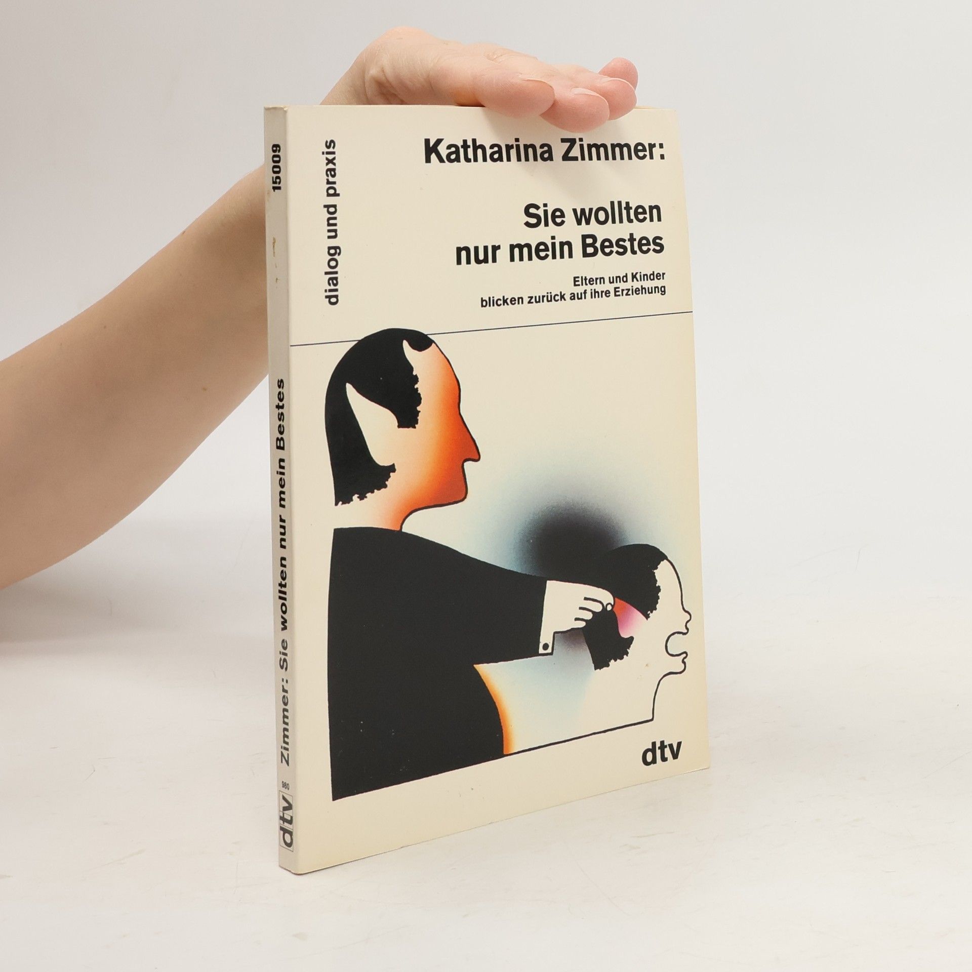 Sie wollten nur mein Bestes