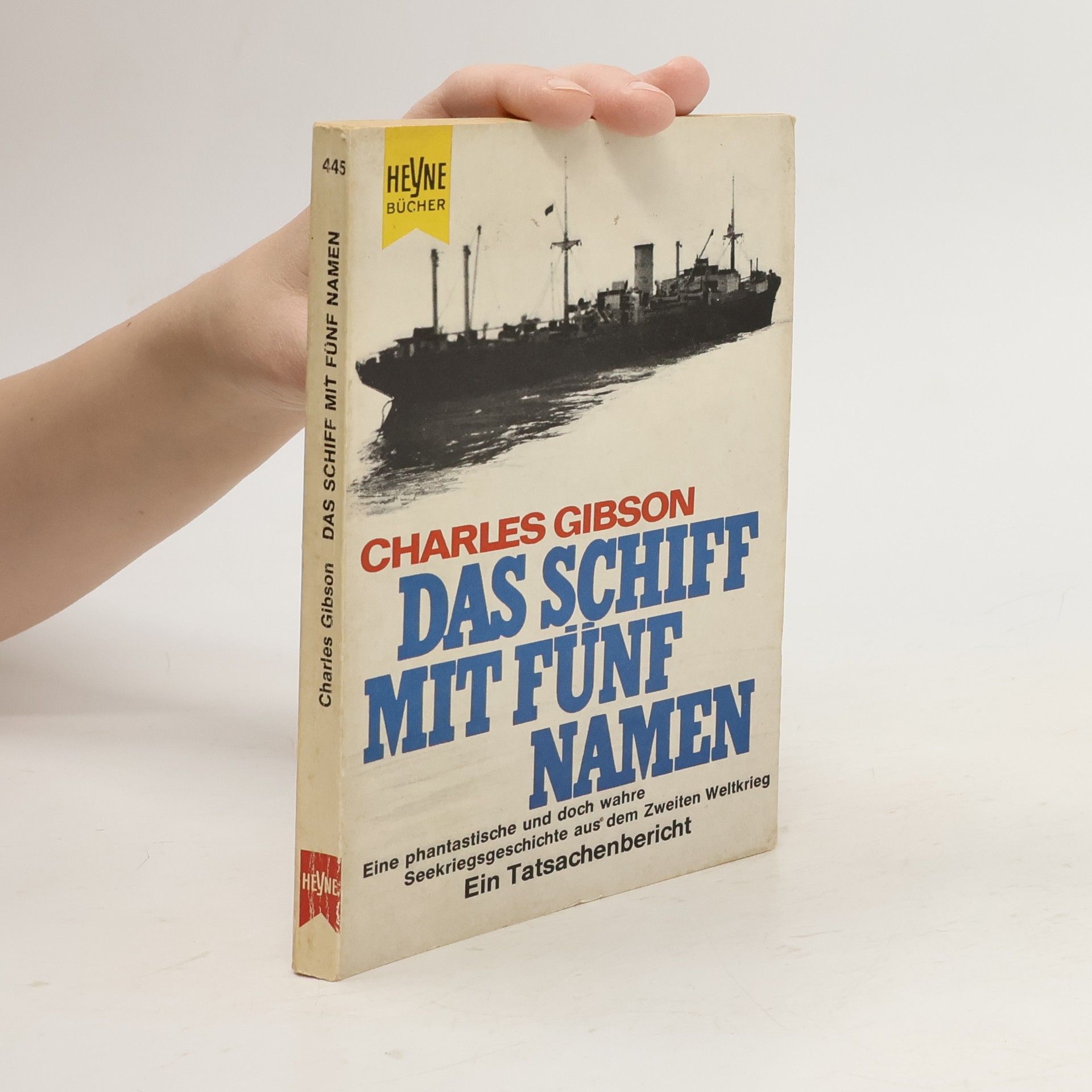 Charles Gibson Das Schiff mit fünf Namen