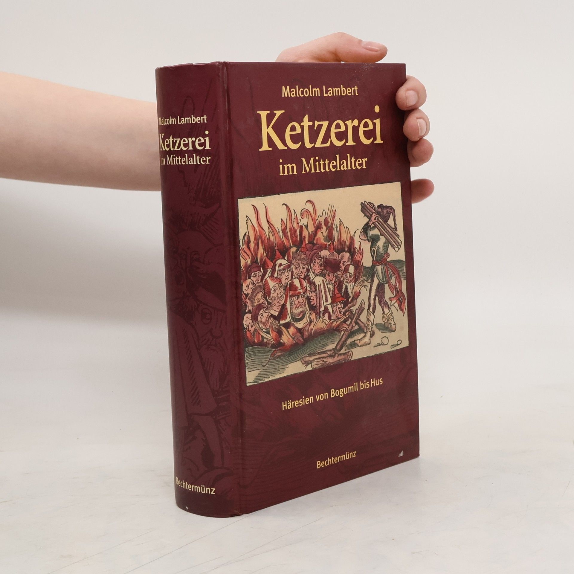 Malcolm Lambert Ketzerei im Mittelalter