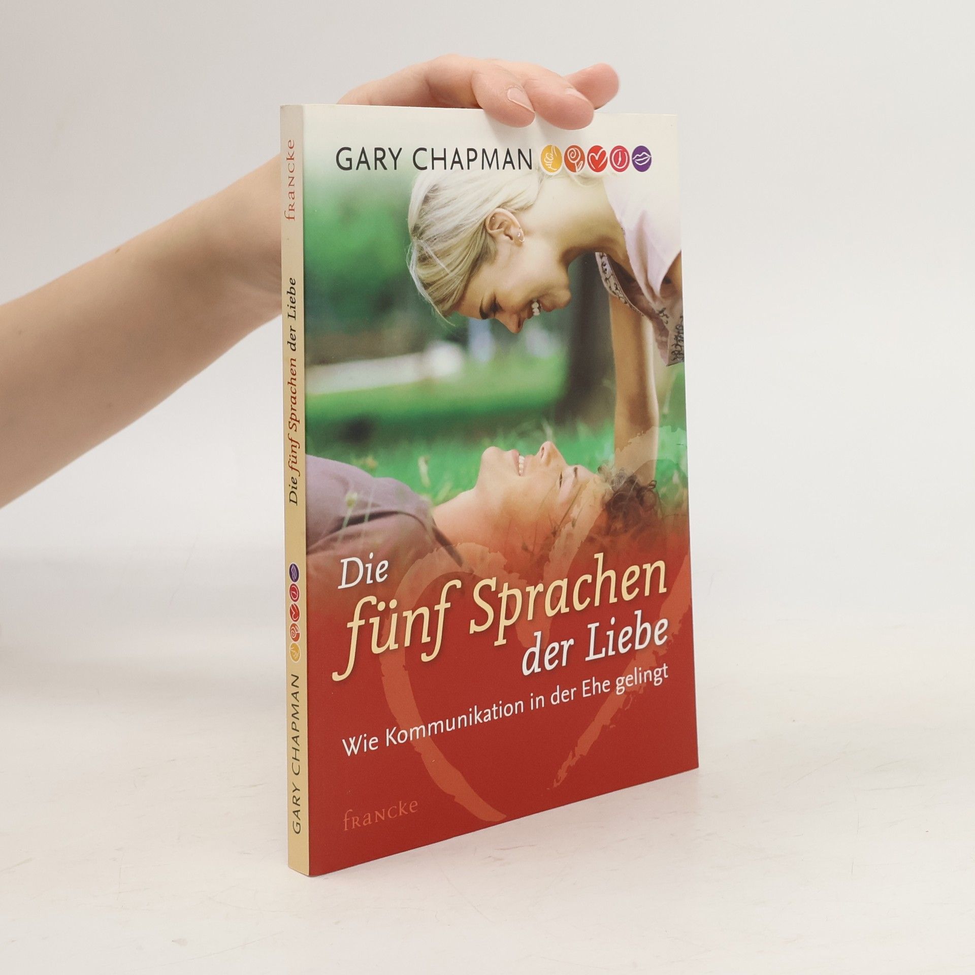 Die 5 Sprachen der Liebe