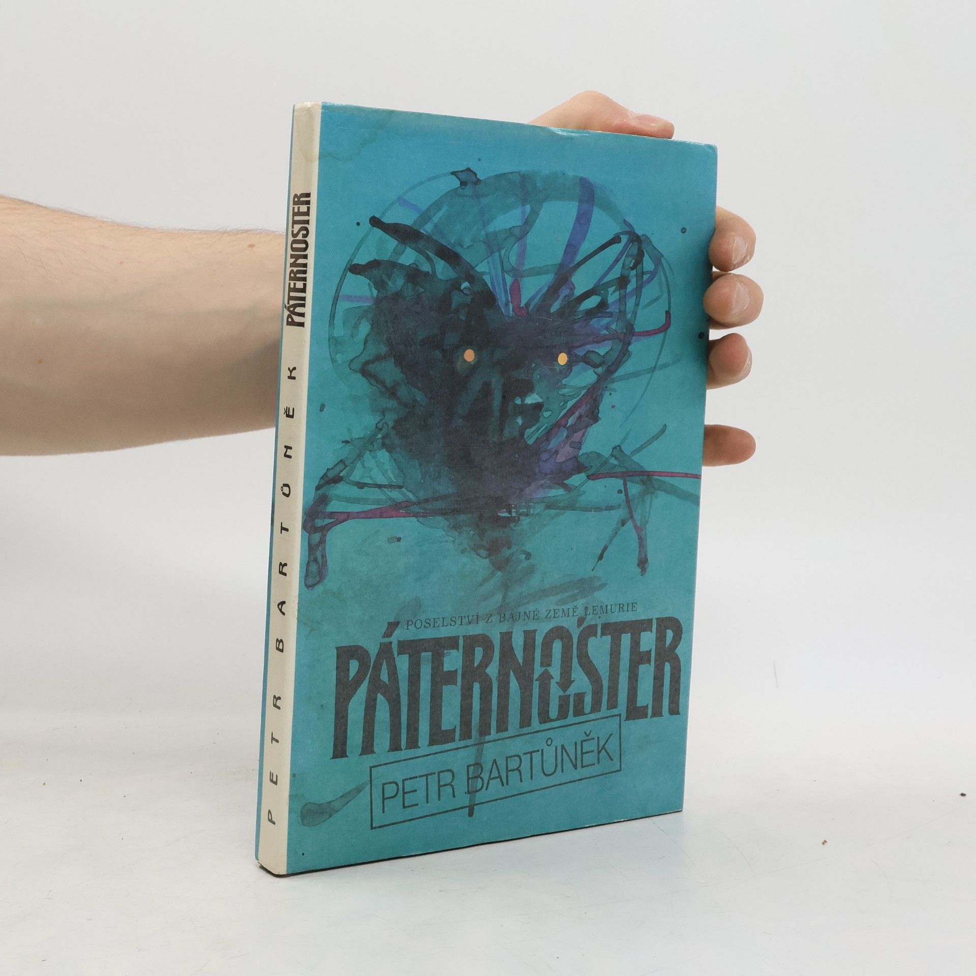 Petr Bartůněk Páternoster. Poselství z bájné země Lemurie