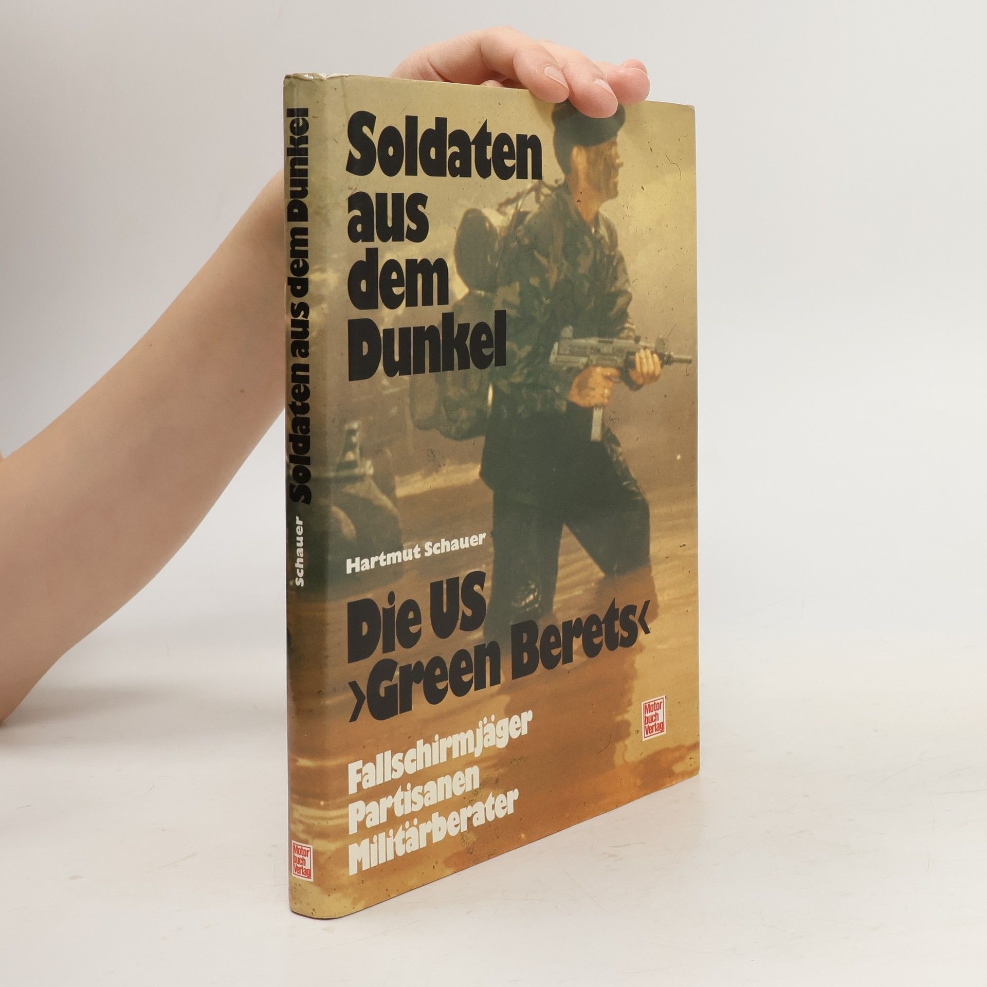 Hartmut Schauer Die US "Green Berets"