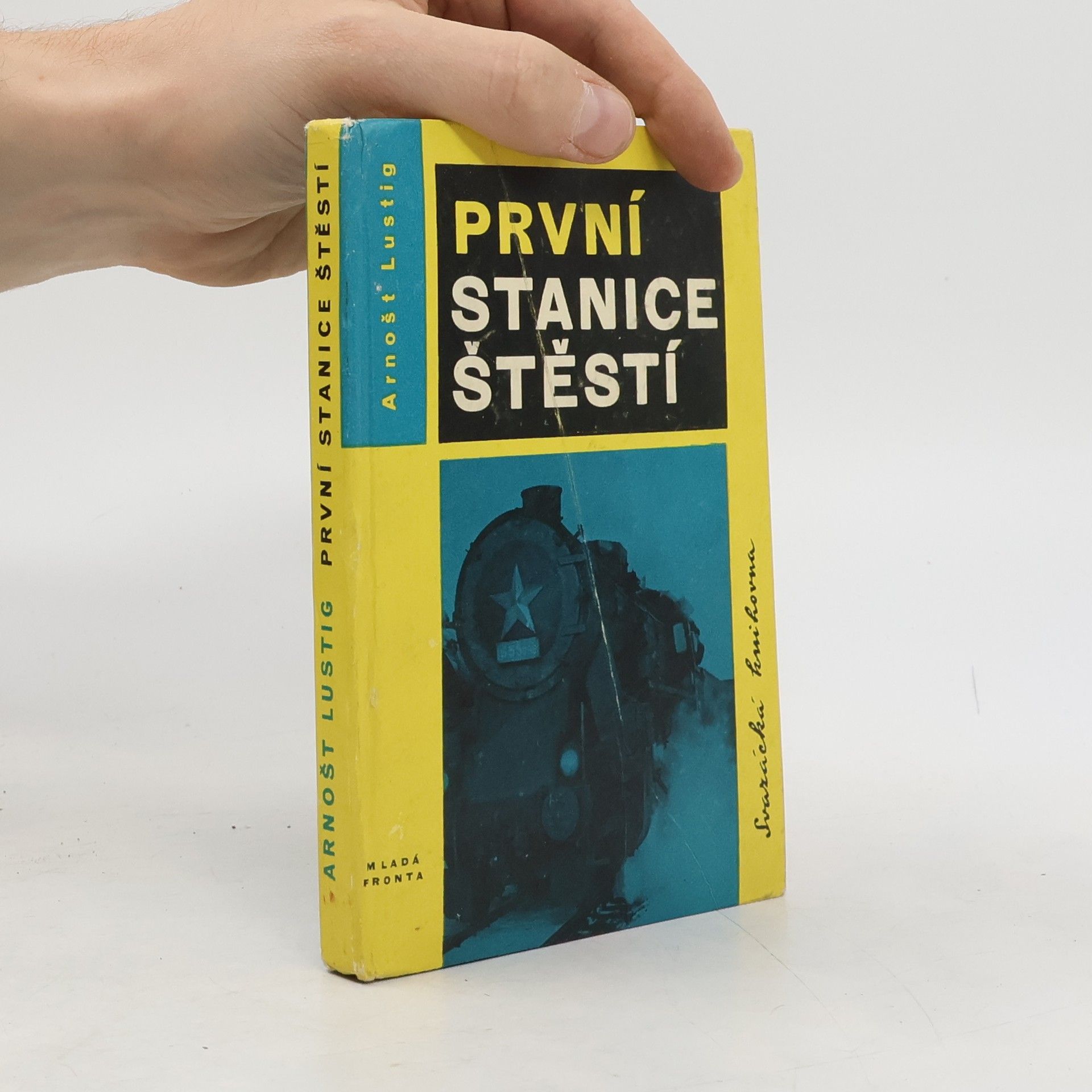 Arnošt Lustig První stanice štěstí