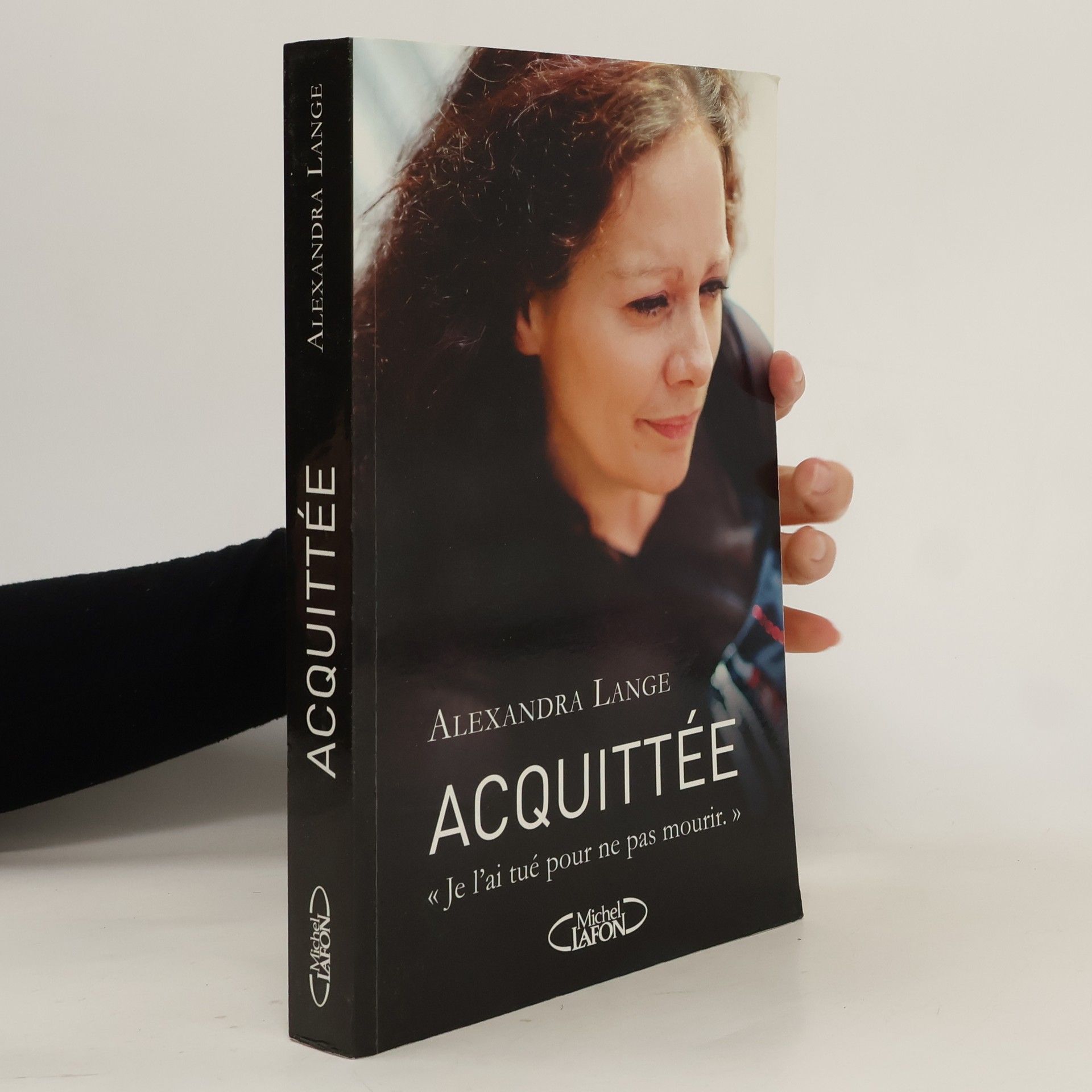 Nathalie Tomasini Acquittée. Je l'ai tué pour ne pas mourir