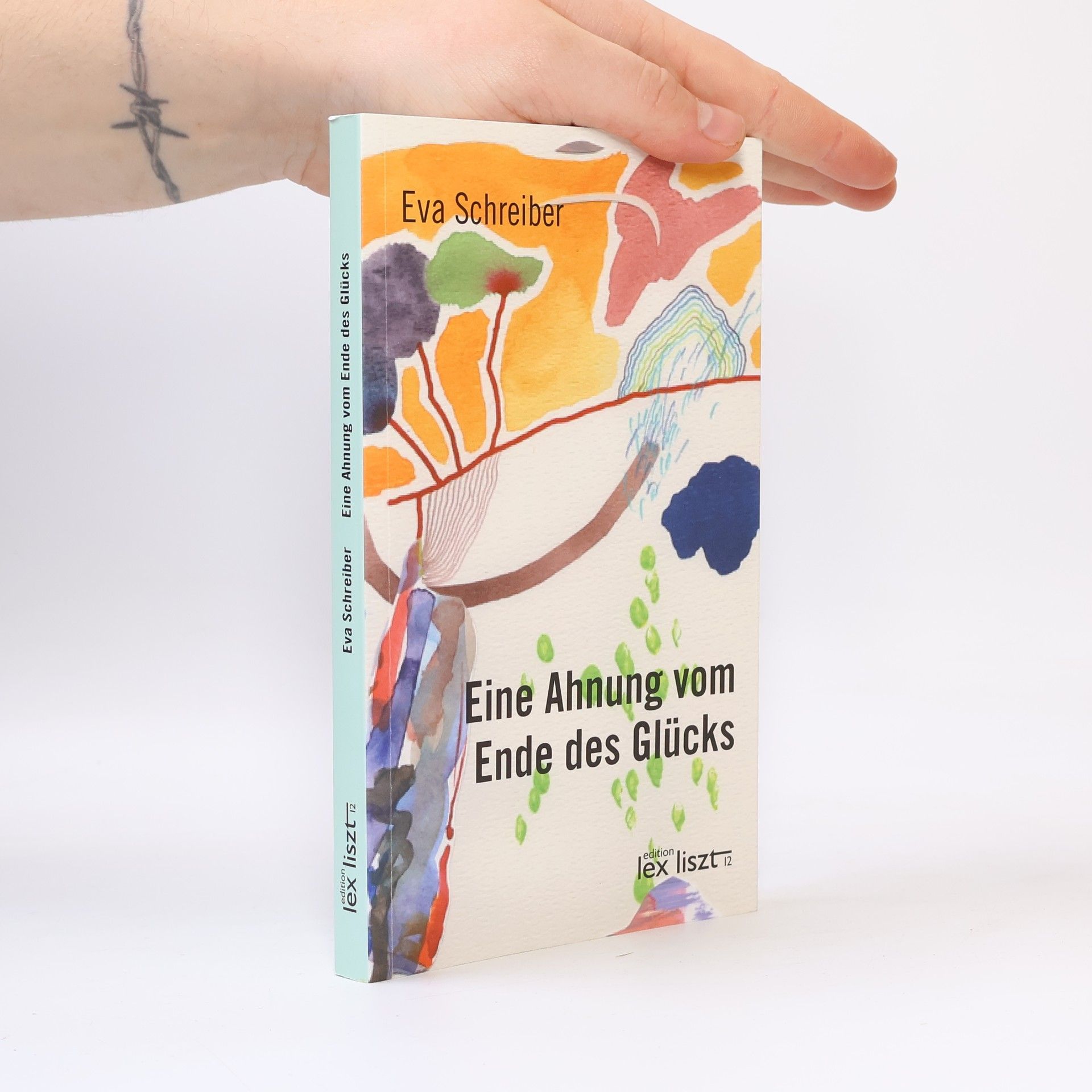 Eva Schreiber Eine Ahnung vom Ende des Glücks