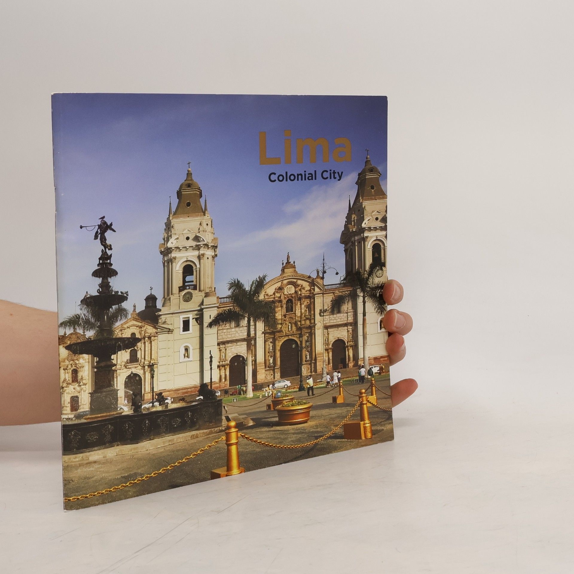 Various authors Lima. Colonial City