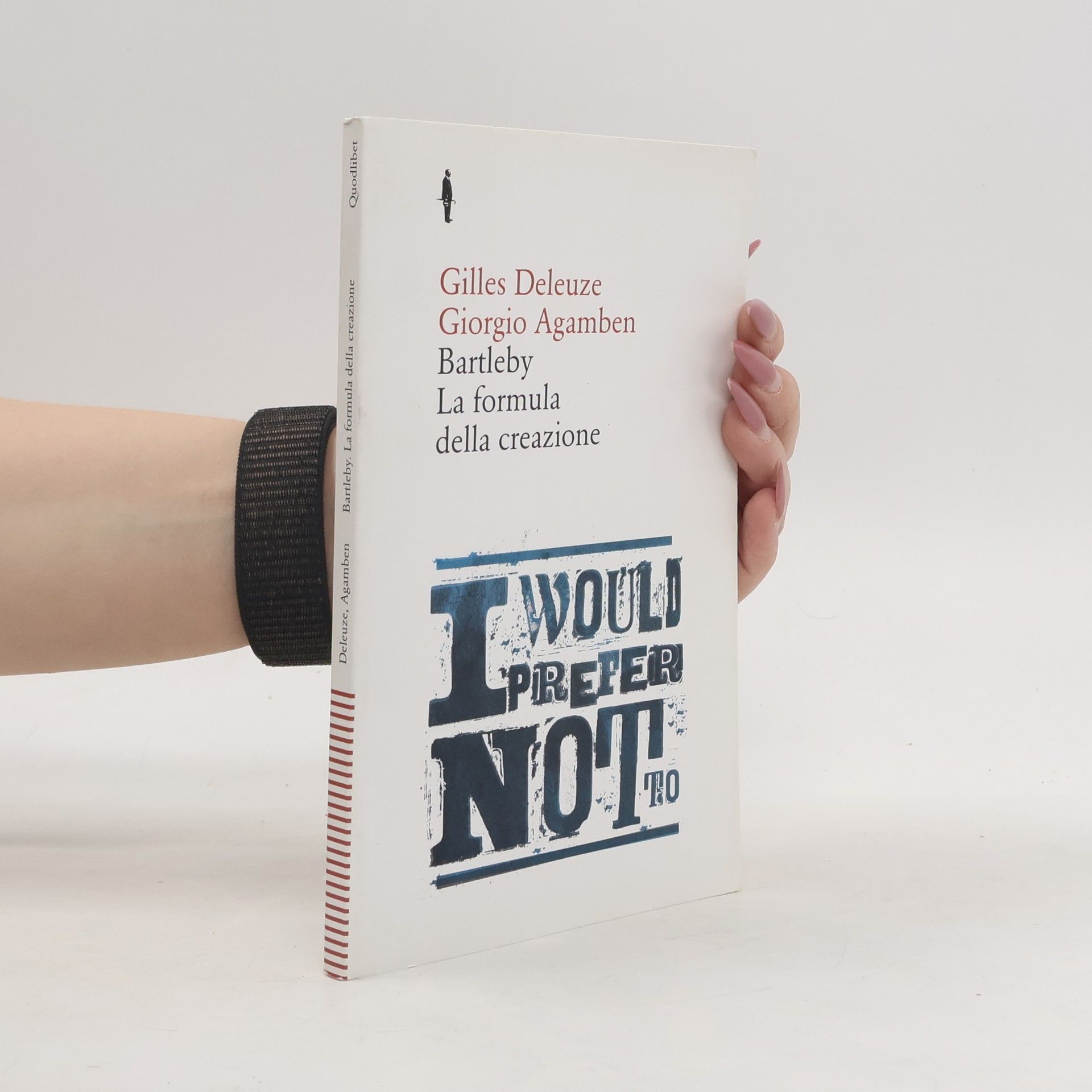 Giorgio Agamben Bartleby