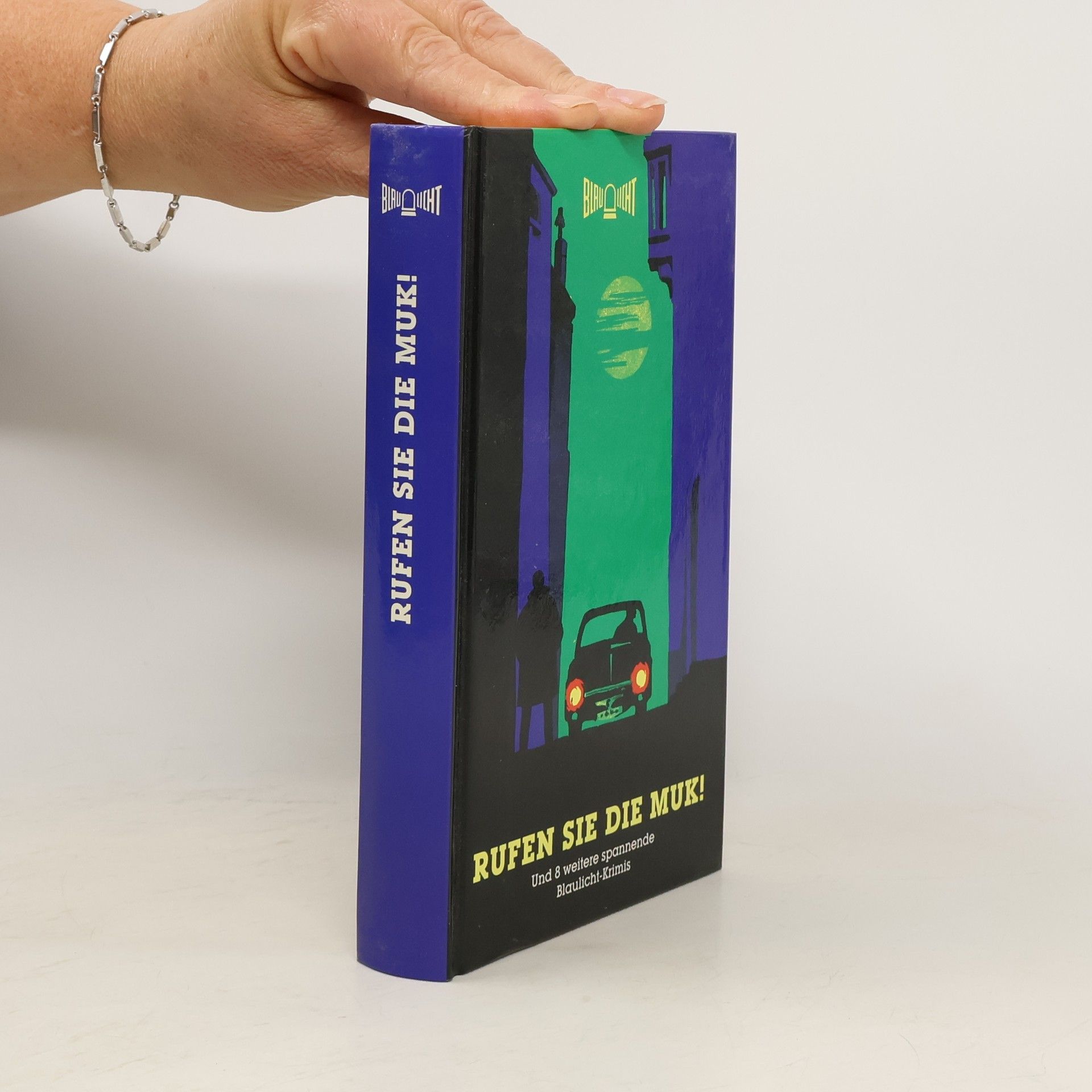 Autorenkollektiv Rufen Sie die MUK!