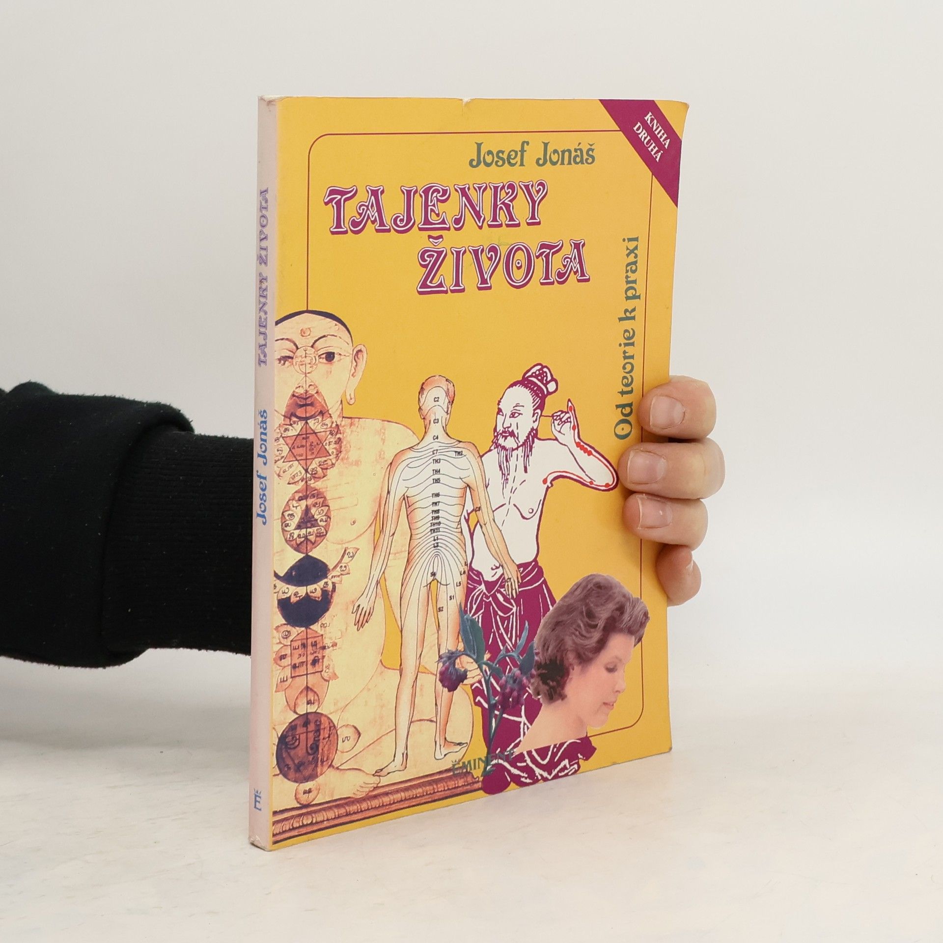 Josef Jonáš Tajenky života II. Od teorie k praxi