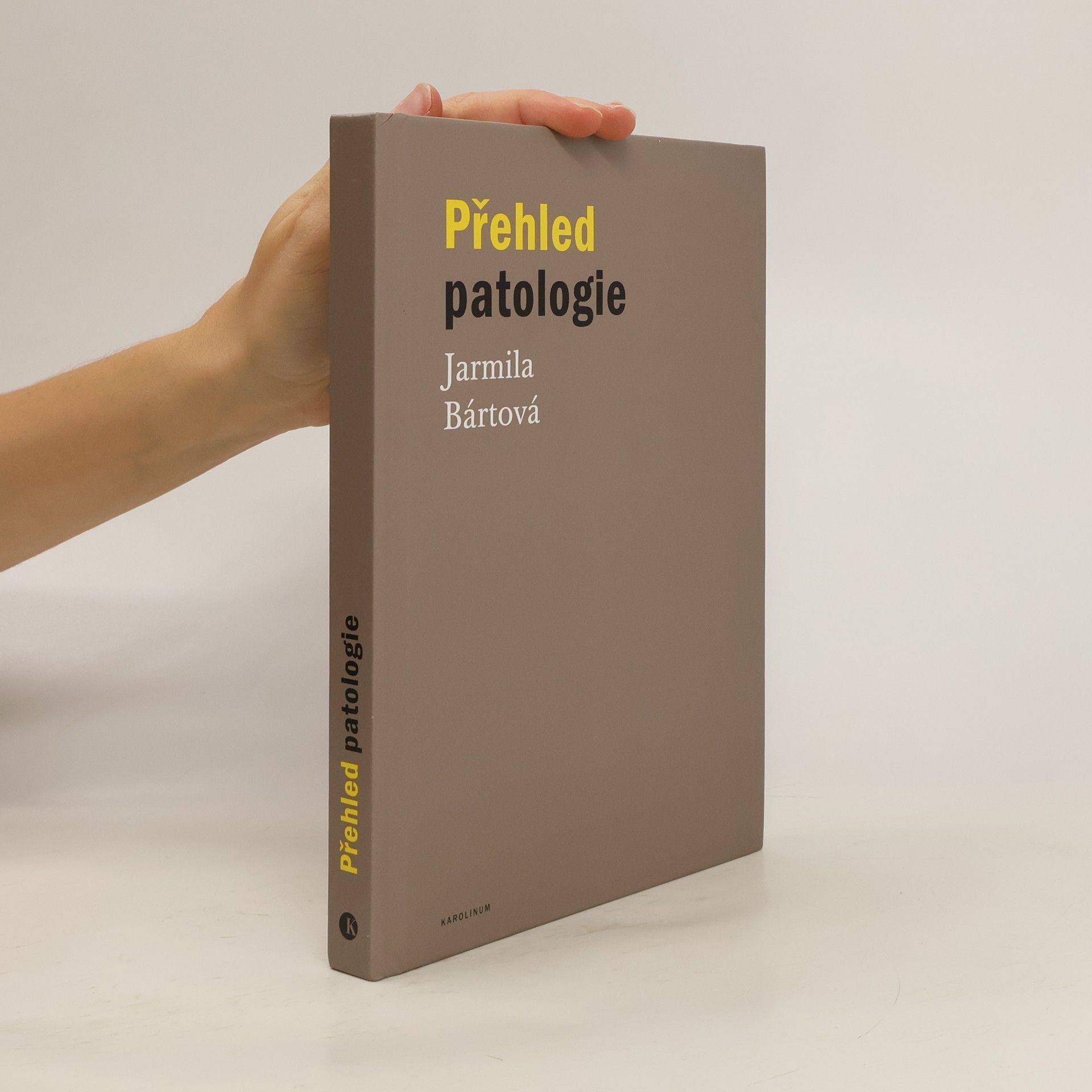 Jarmila Bártová Přehled patologie
